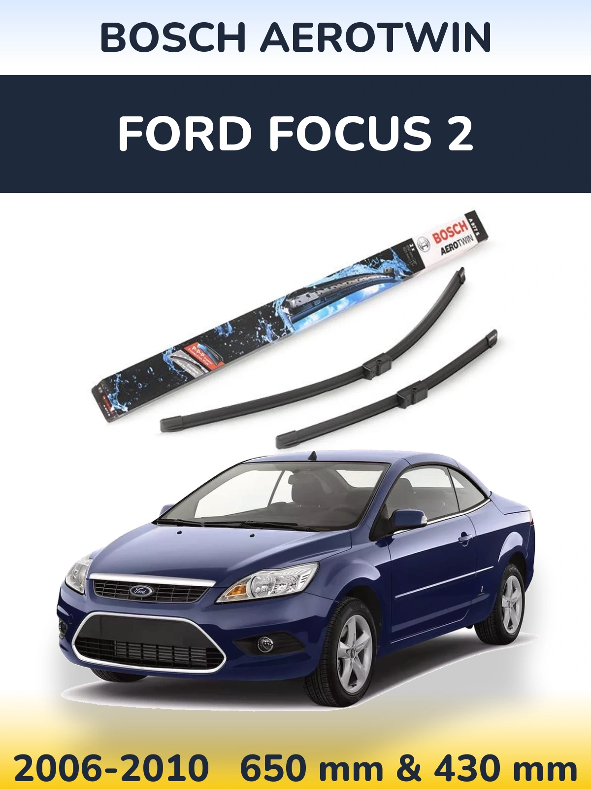 Torkarblad BOSCH AeroTwin för Ford Focus 2