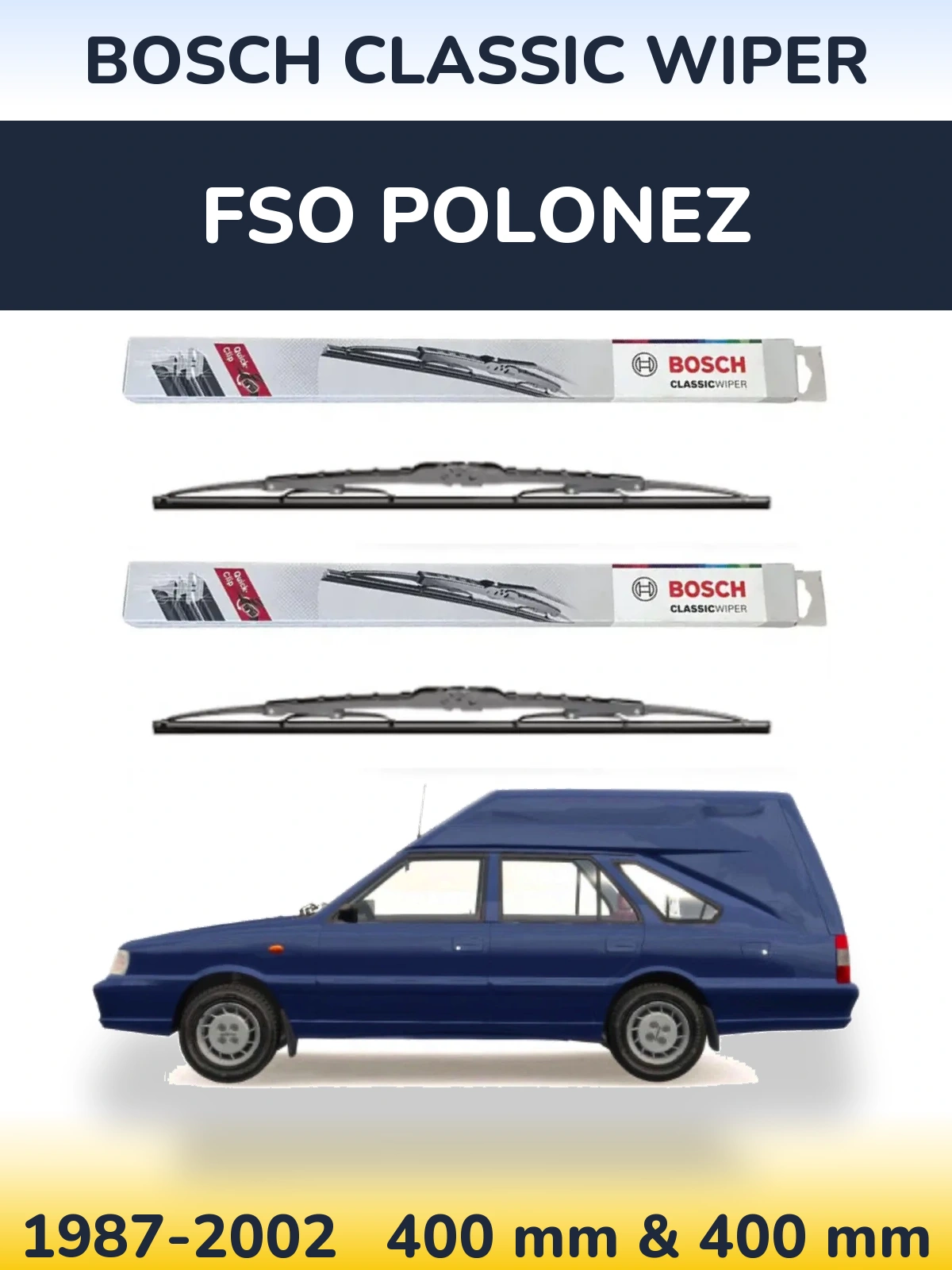 Torkarblad BOSCH Classic Wiper för FSO Polonez