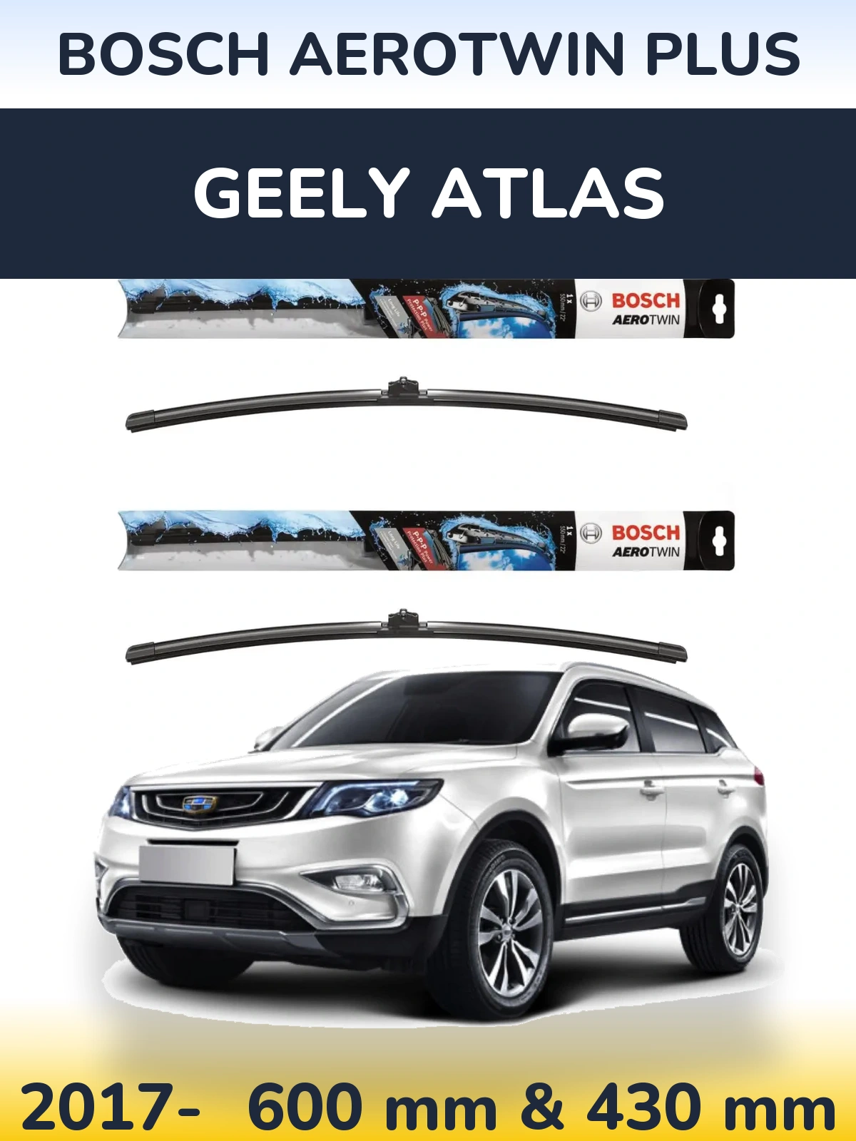 Torkarblad BOSCH AeroTwin Plus för Geely Atlas
