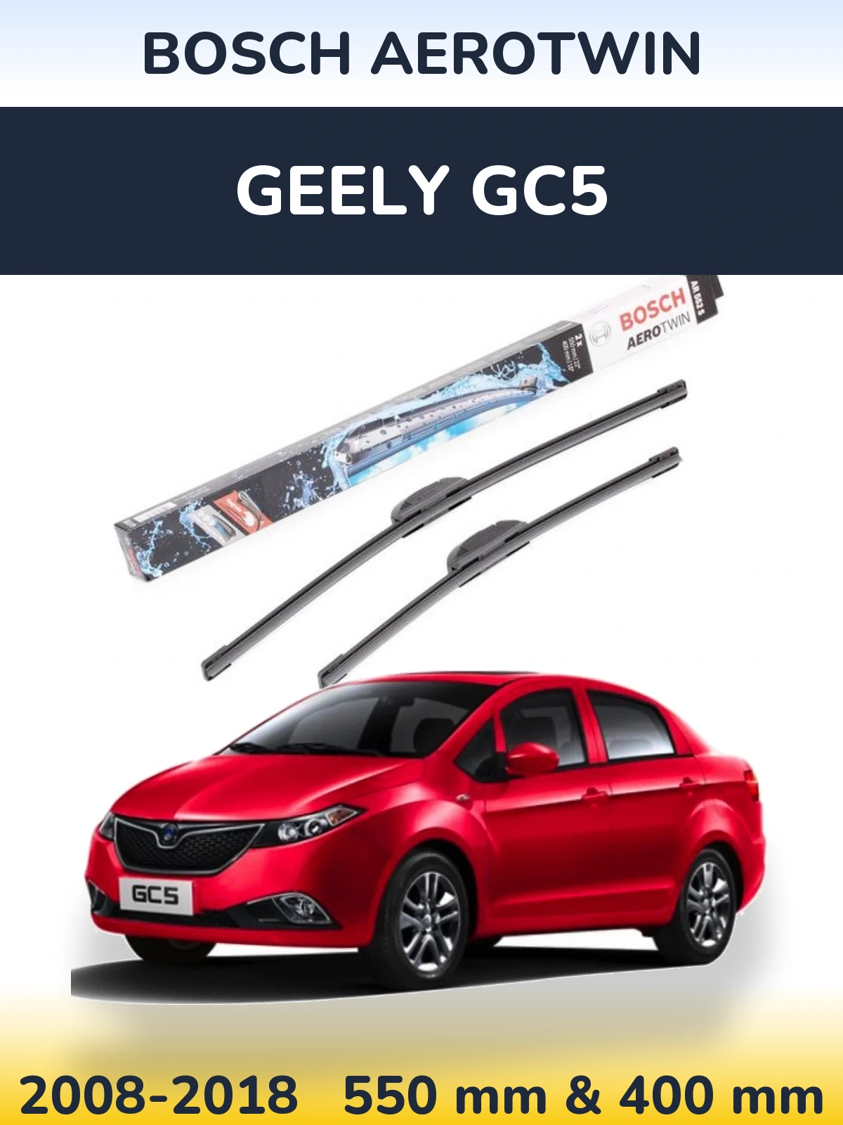 Torkarblad BOSCH AeroTwin för Geely GC5