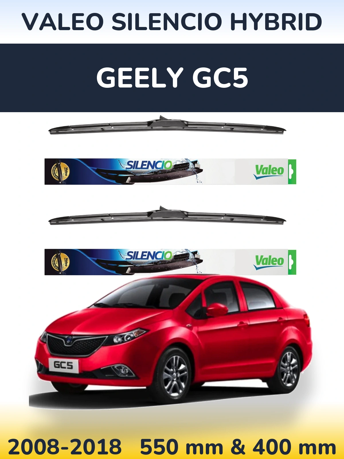 Комплект передніх щіток Valeo Silencio Hybrid 550 & 400 мм для Geely GC5 2008-2018