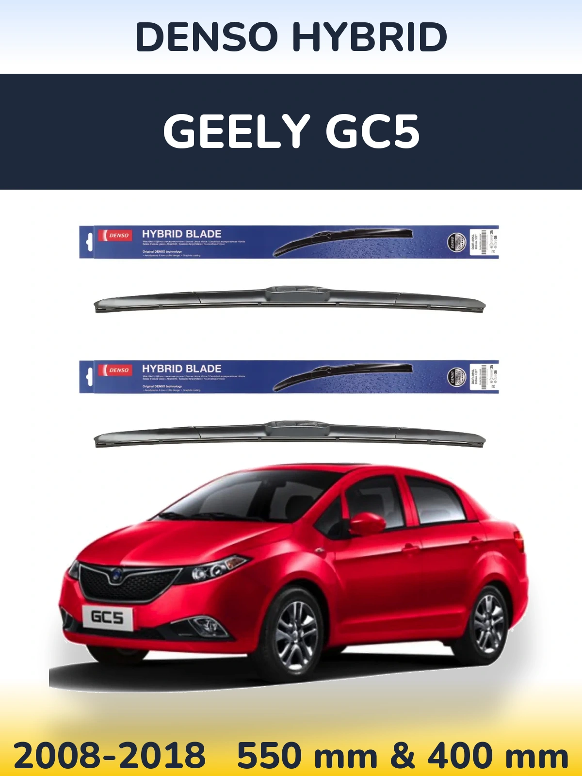 Torkarblad Denso Hybrid för Geely GC5