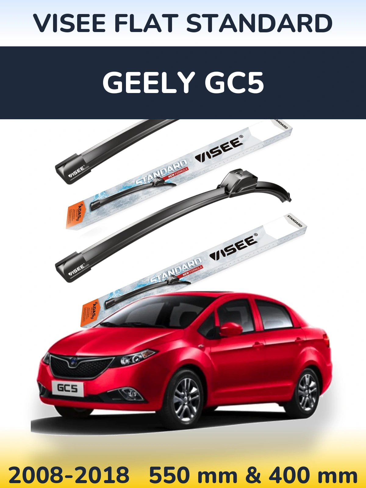 Torkarblad VISEE FLAT STANDARD för Geely GC5