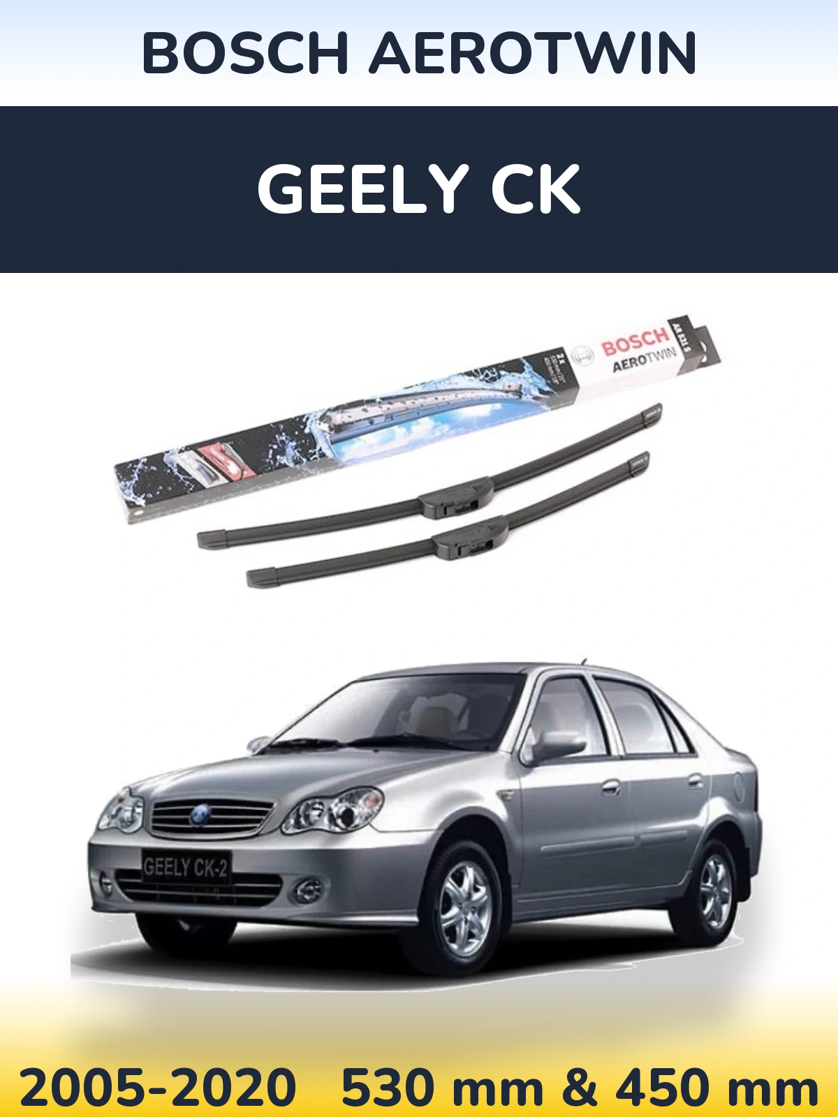 Front wiper blade set BOSCH AeroTwin 530 & 450 mm for Geely CK 2005-2020