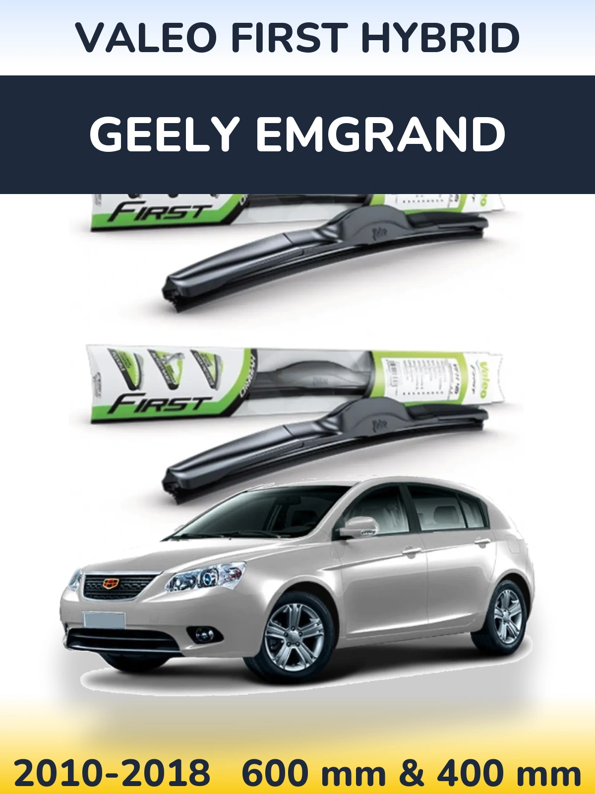 Torkarblad Valeo First Hybrid för Geely Emgrand