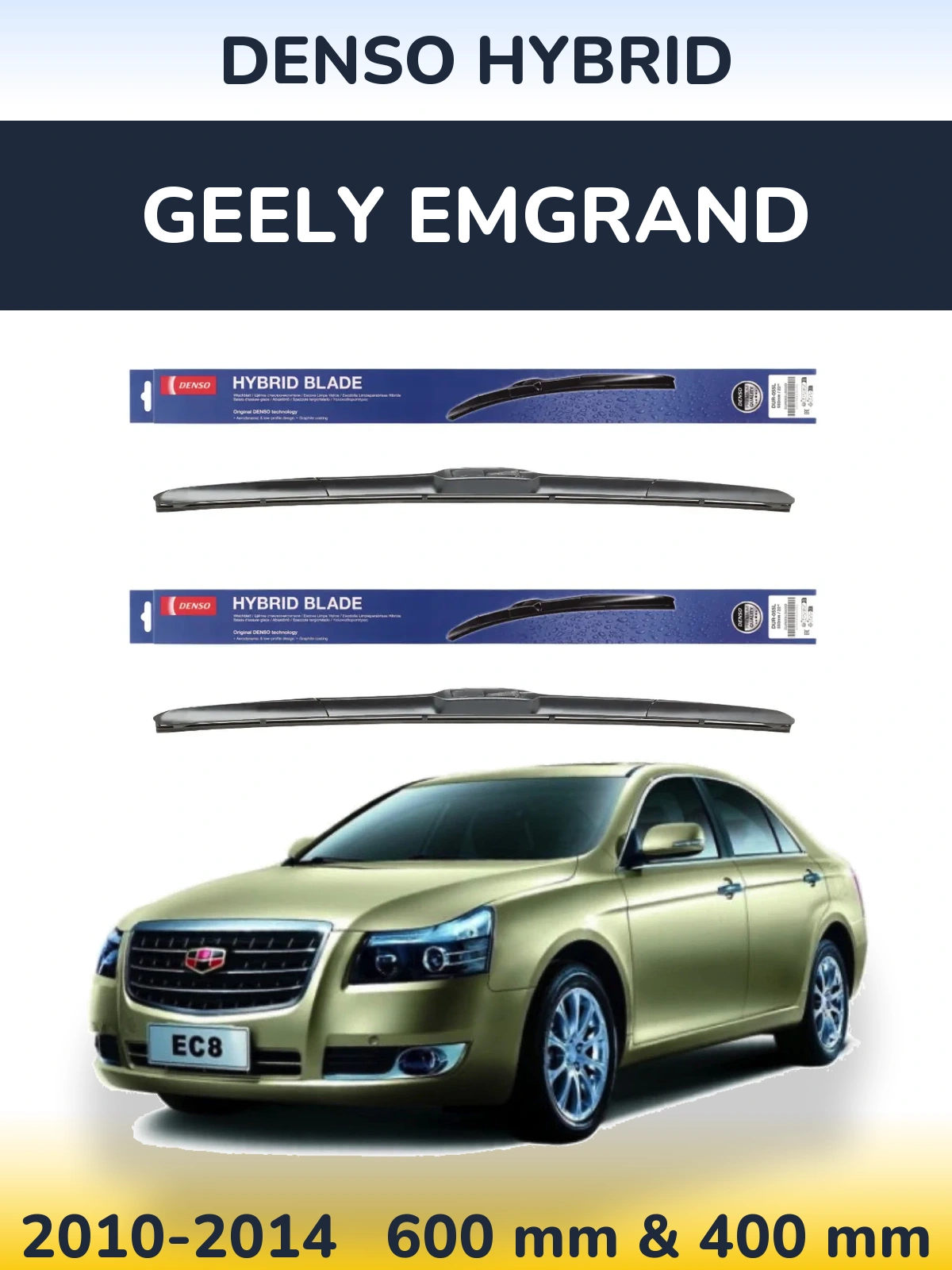 Torkarblad Denso Hybrid för Geely Emgrand