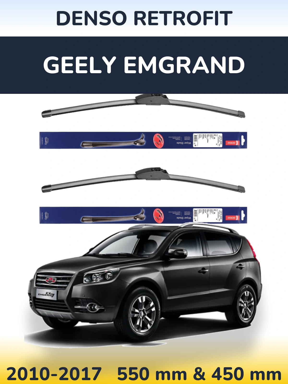Front wiper blade set Denso Retrofit 550 & 450 mm for Geely Emgrand 2010-2017