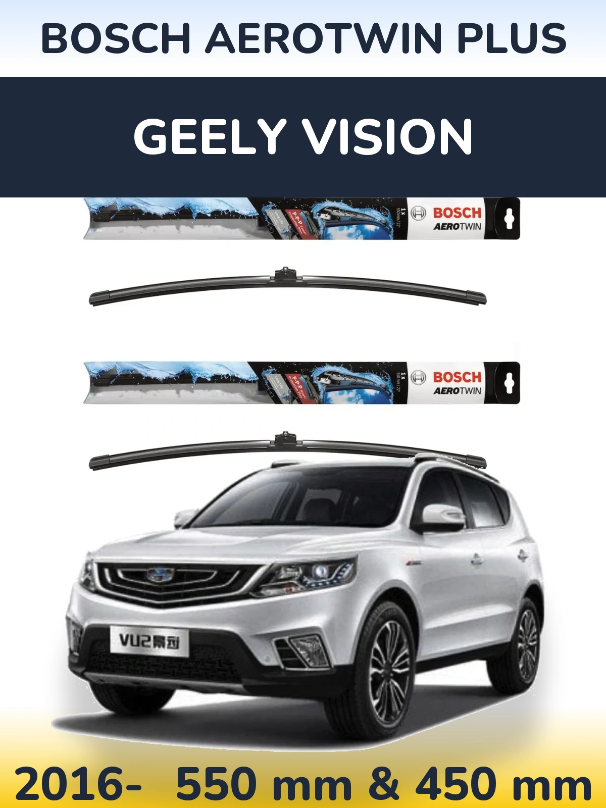 Torkarblad BOSCH AeroTwin Plus för Geely Vision