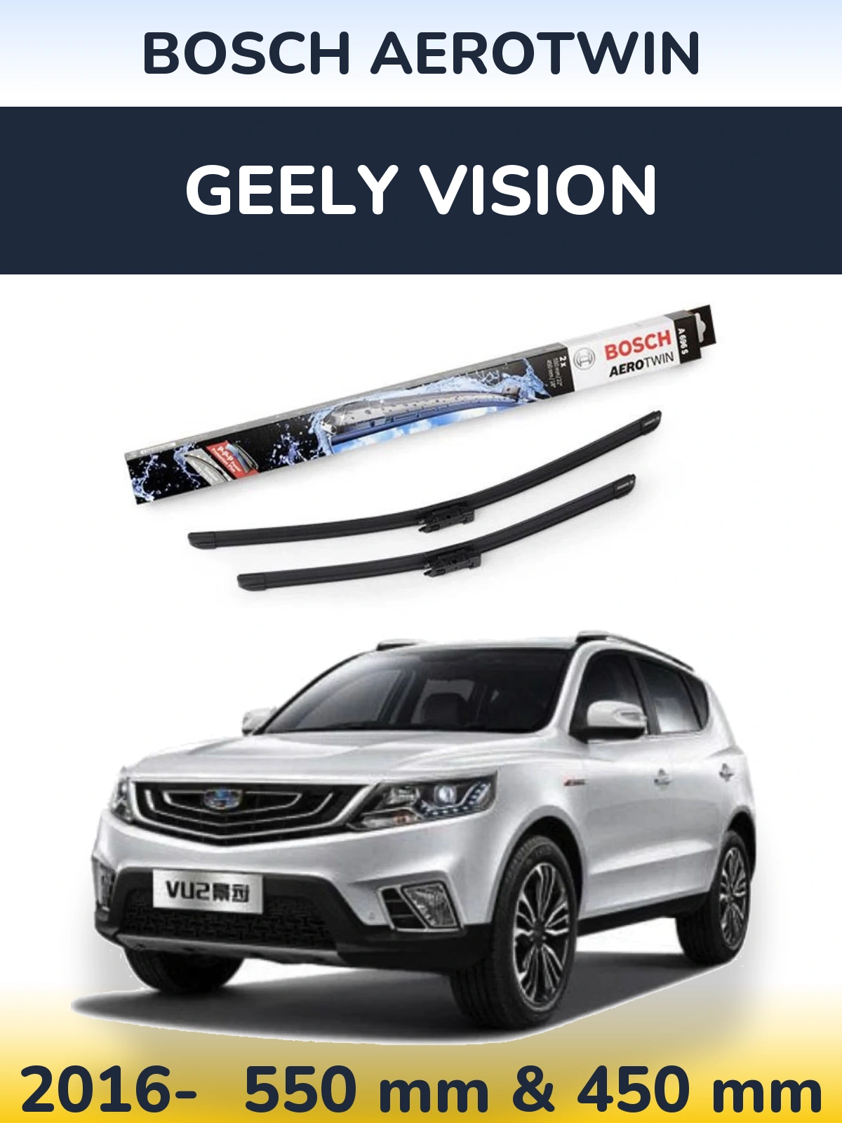 Torkarblad BOSCH AeroTwin för Geely Vision