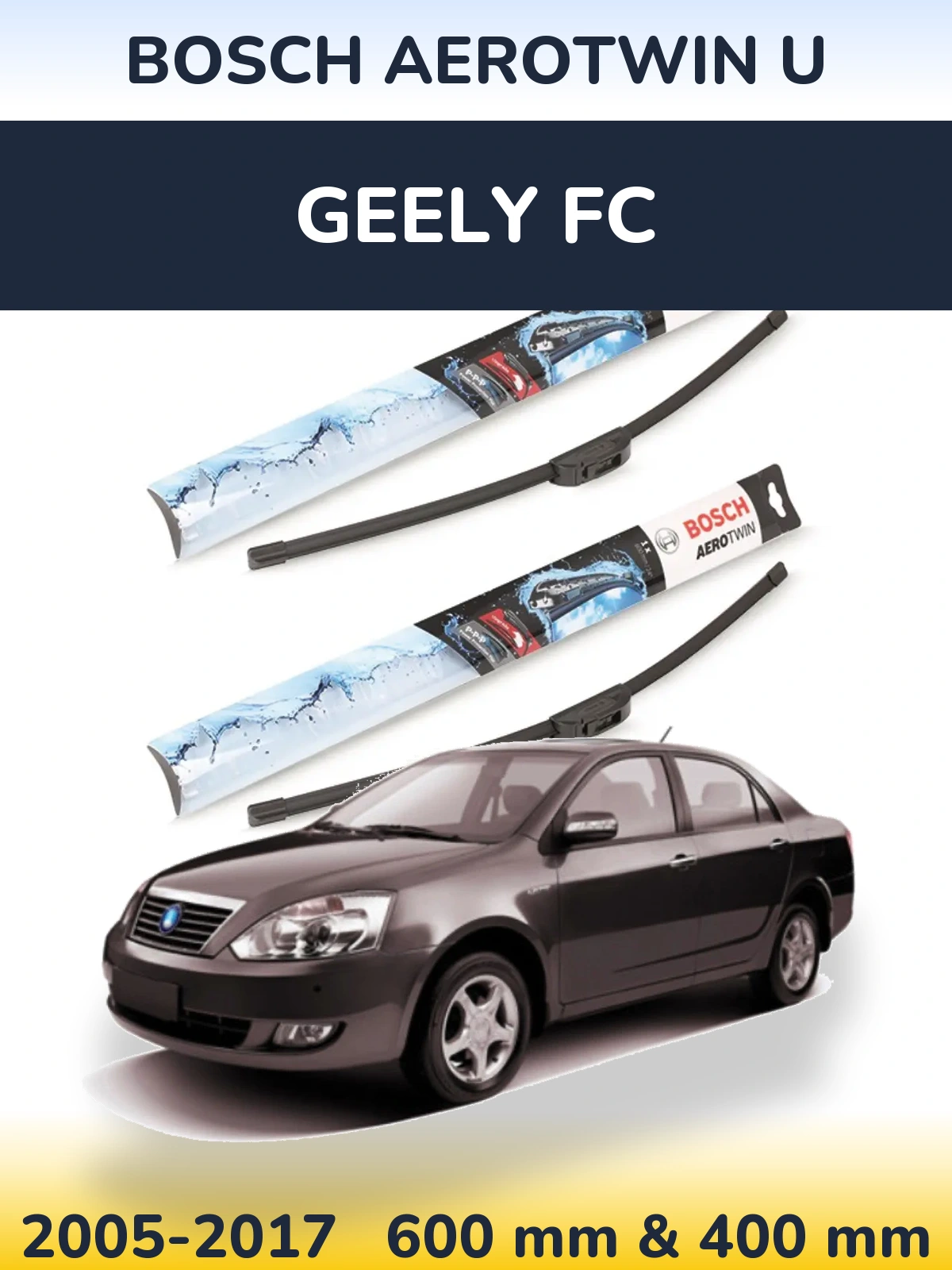 Torkarblad BOSCH AeroTwin U för Geely FC