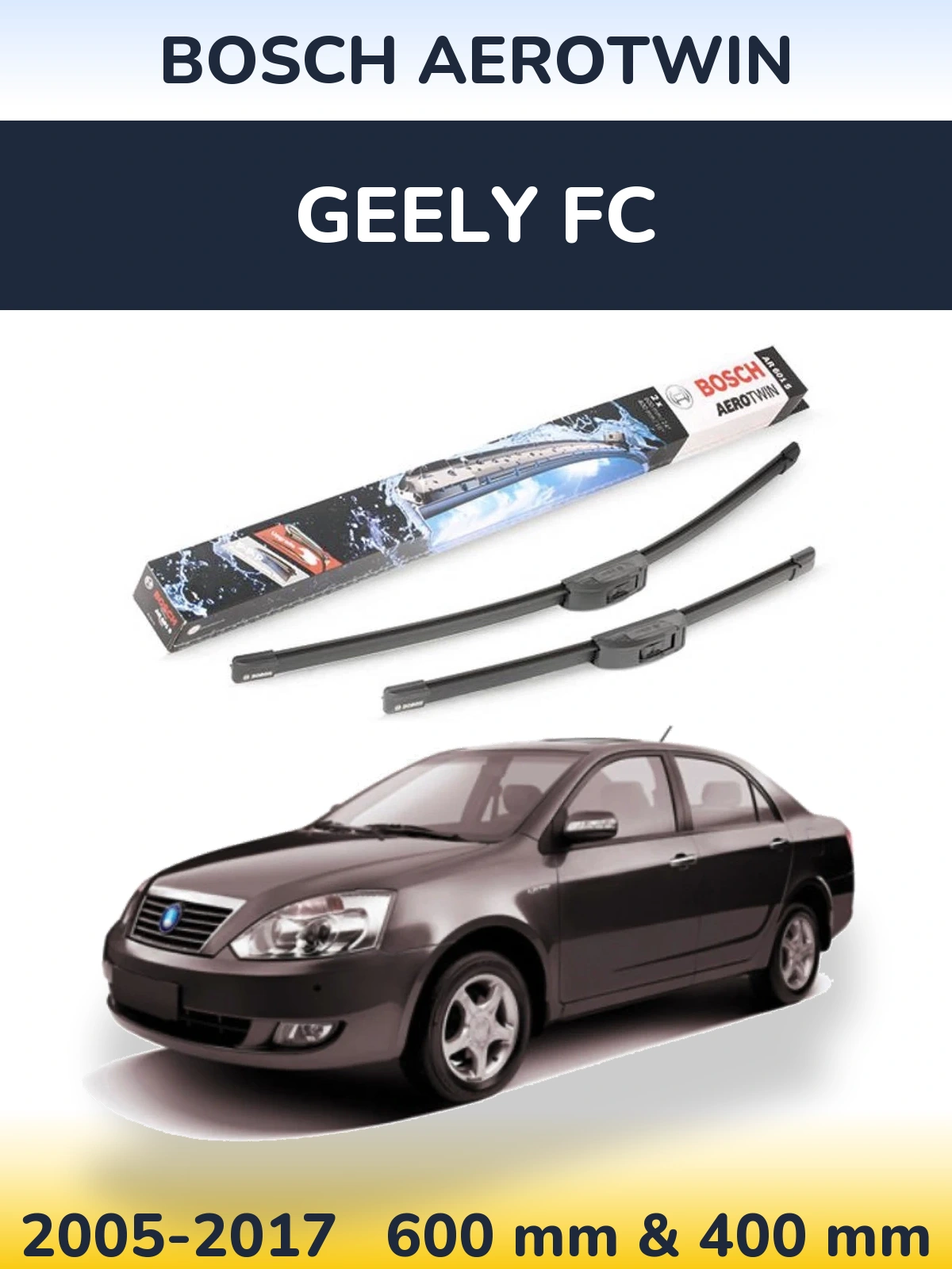 Torkarblad BOSCH AeroTwin för Geely FC