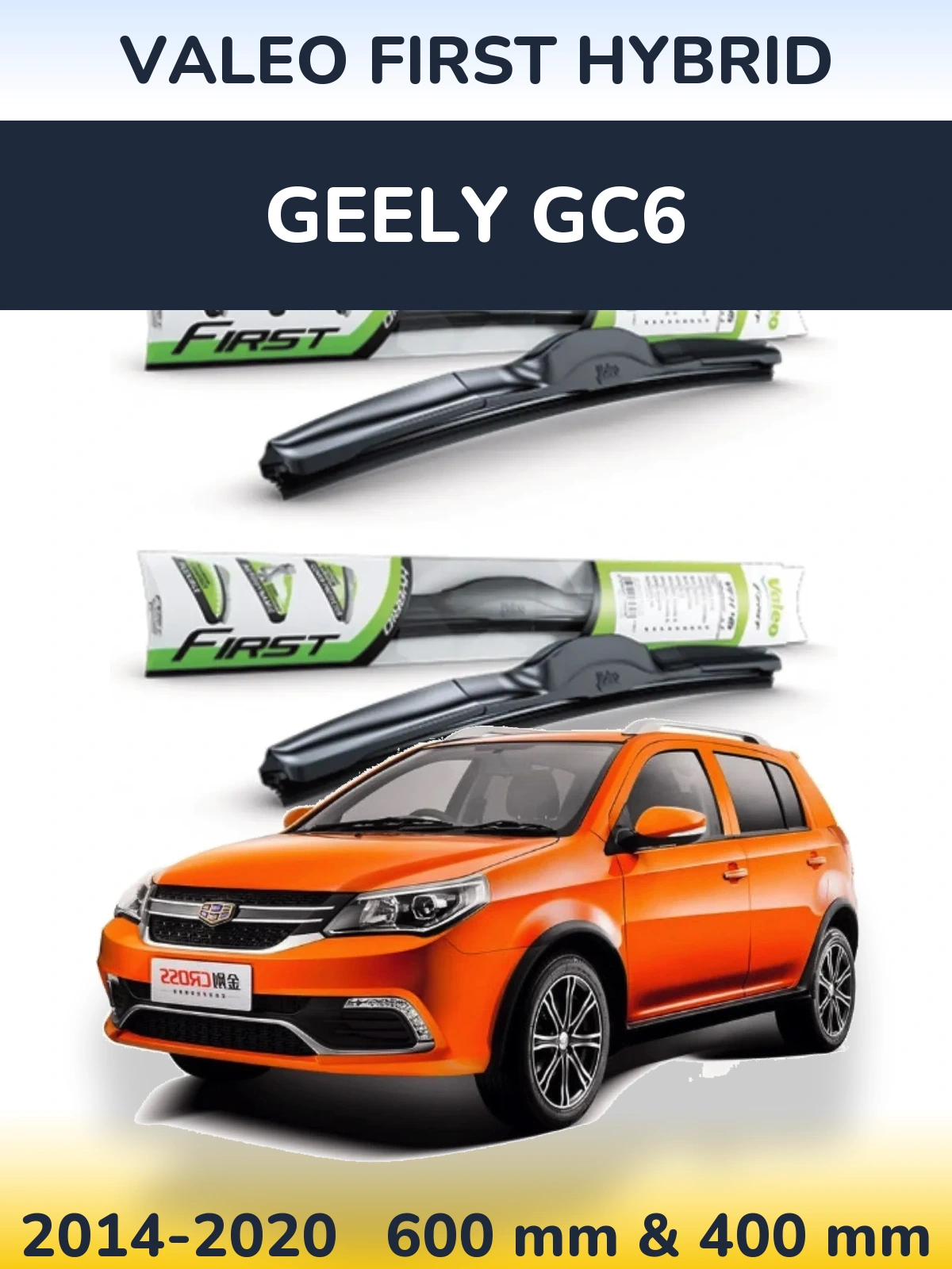Torkarblad Valeo First Hybrid för Geely GC6