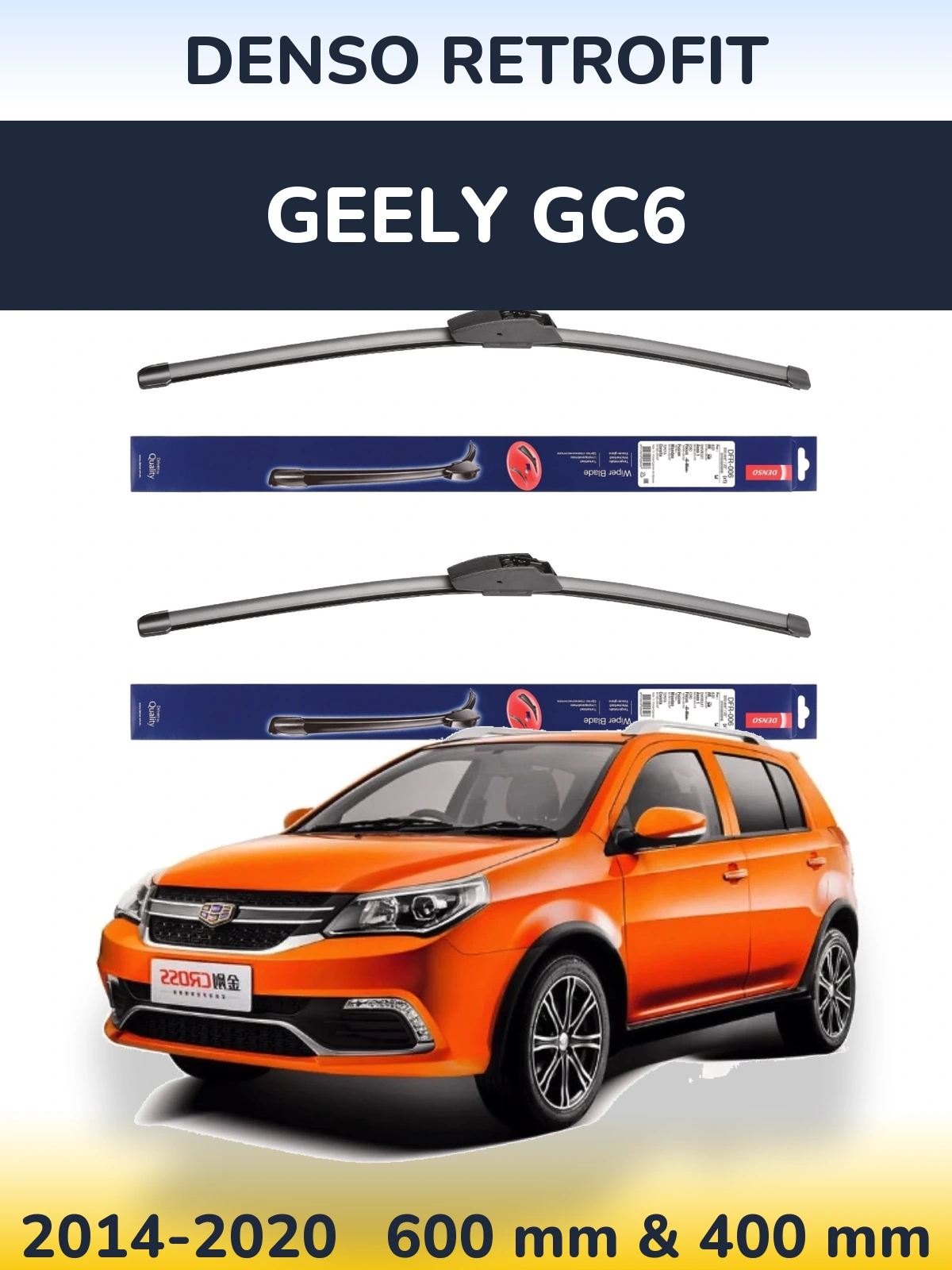 Комплект передних дворников Denso Retrofit 600 & 400 мм для Geely GC6 2014-2020