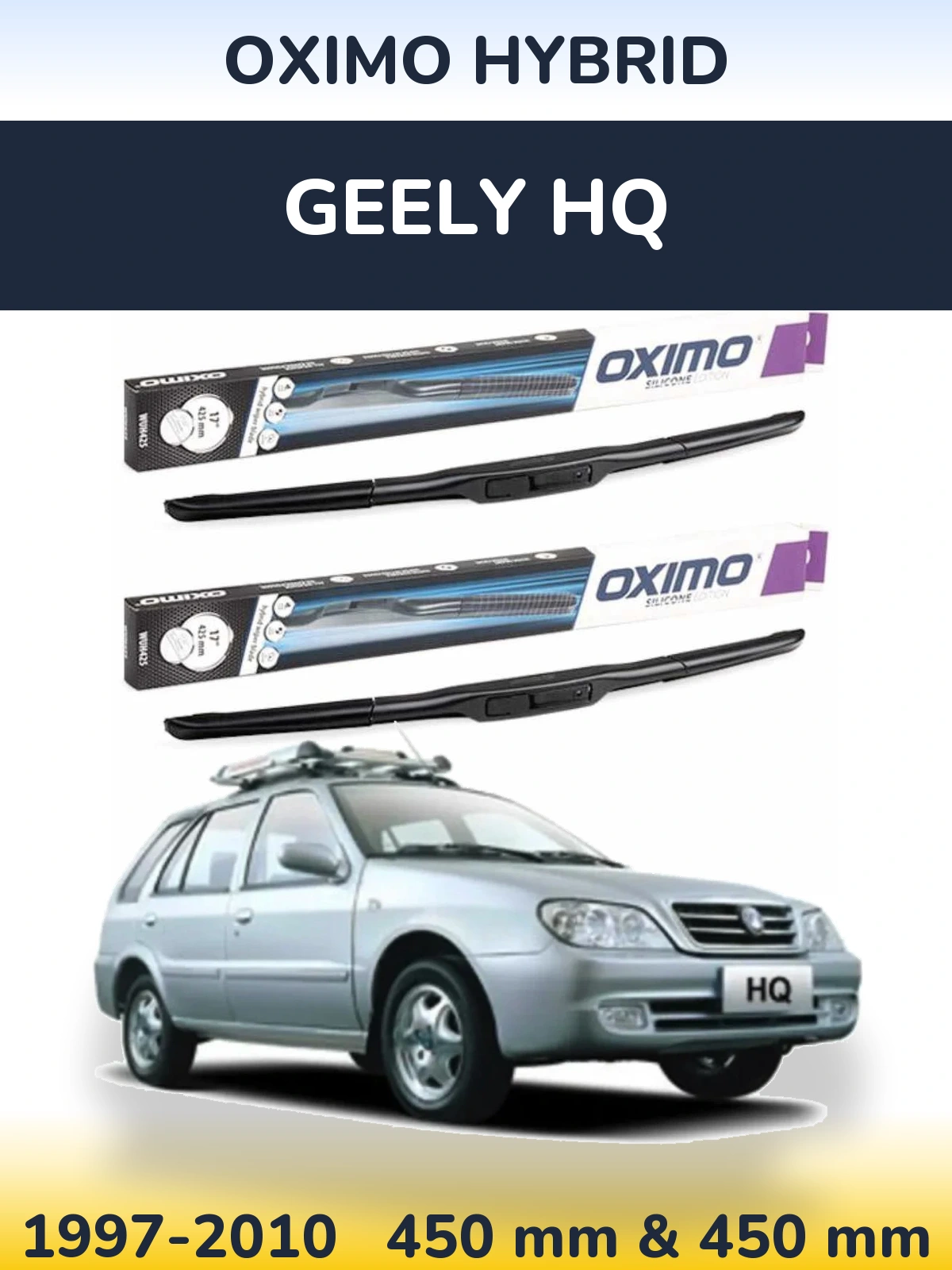 Front wiper blade set Oximo Hybrid 450 & 450 mm for Geely HQ 1997-2010
