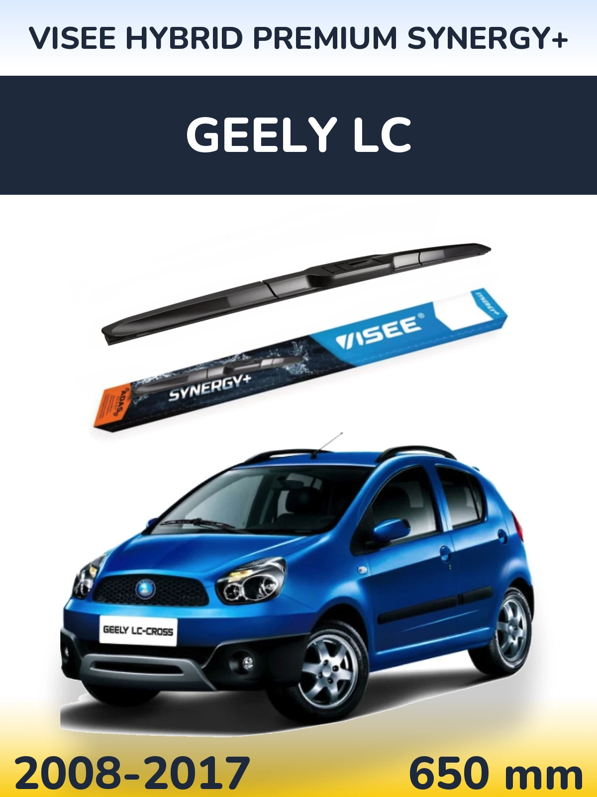 Передня щітка VISEE HYBRID PREMIUM SYNERGY+ 650 мм для Geely LC 2008-2017