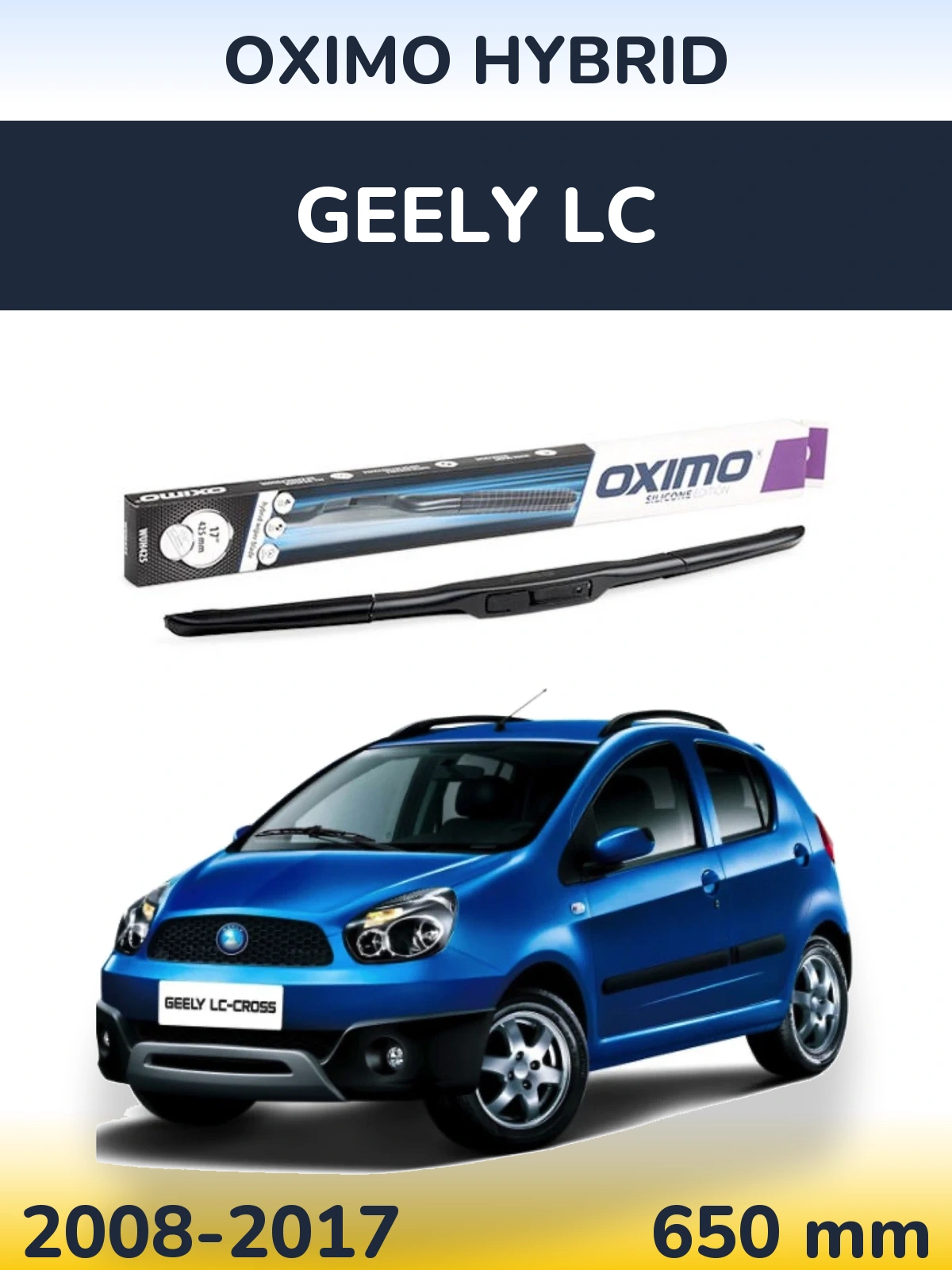 Передня щітка Oximo Hybrid 650 мм для Geely LC 2008-2017