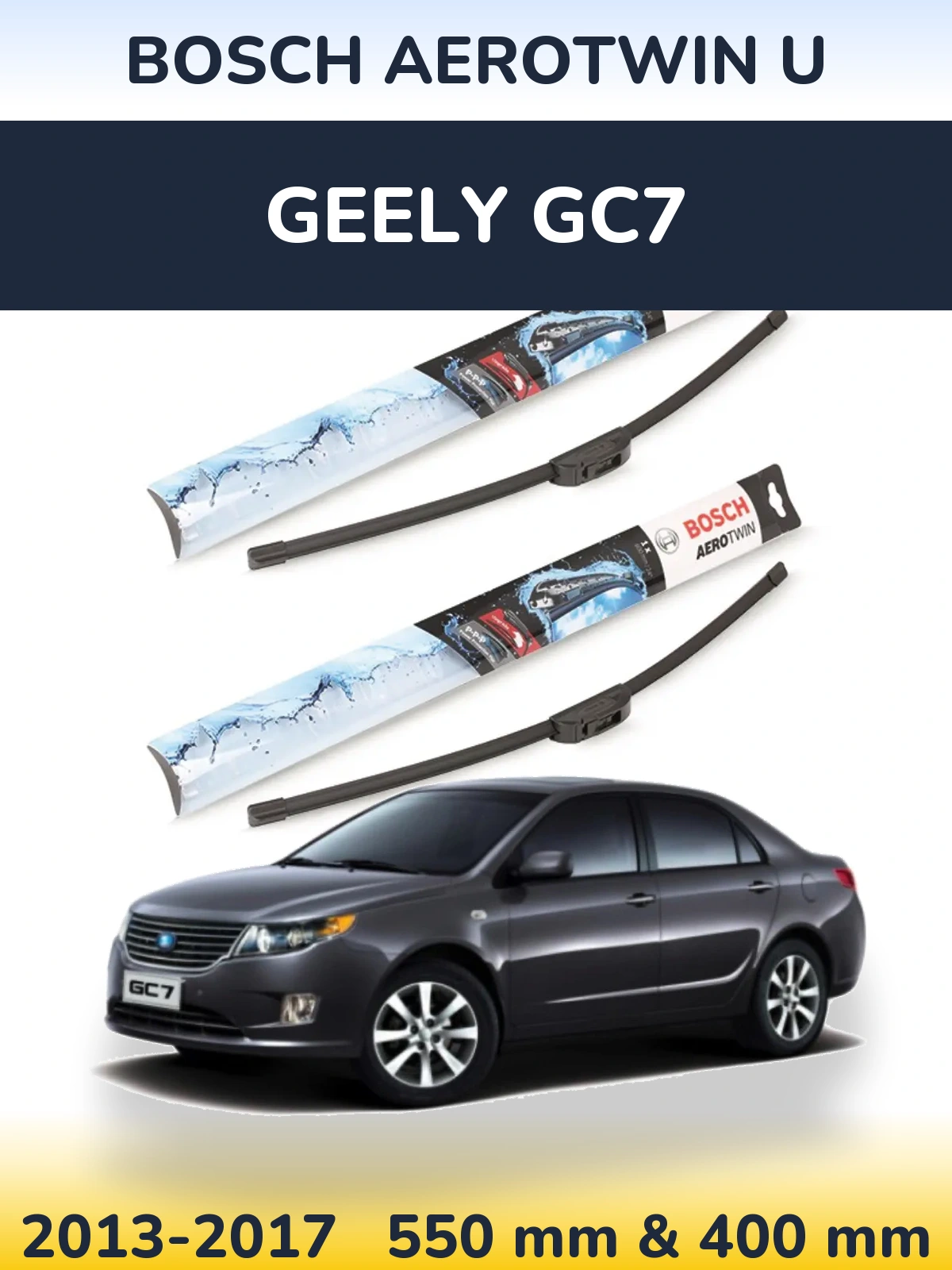 Torkarblad BOSCH AeroTwin U för Geely GC7
