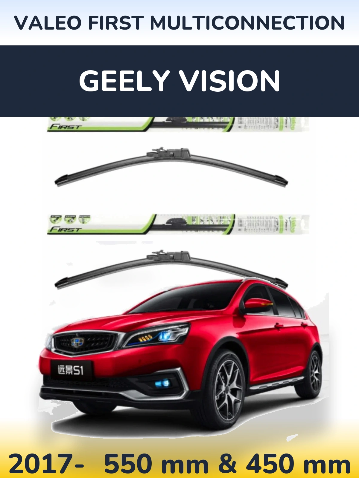 Torkarblad Valeo First MultiConnection för Geely Vision