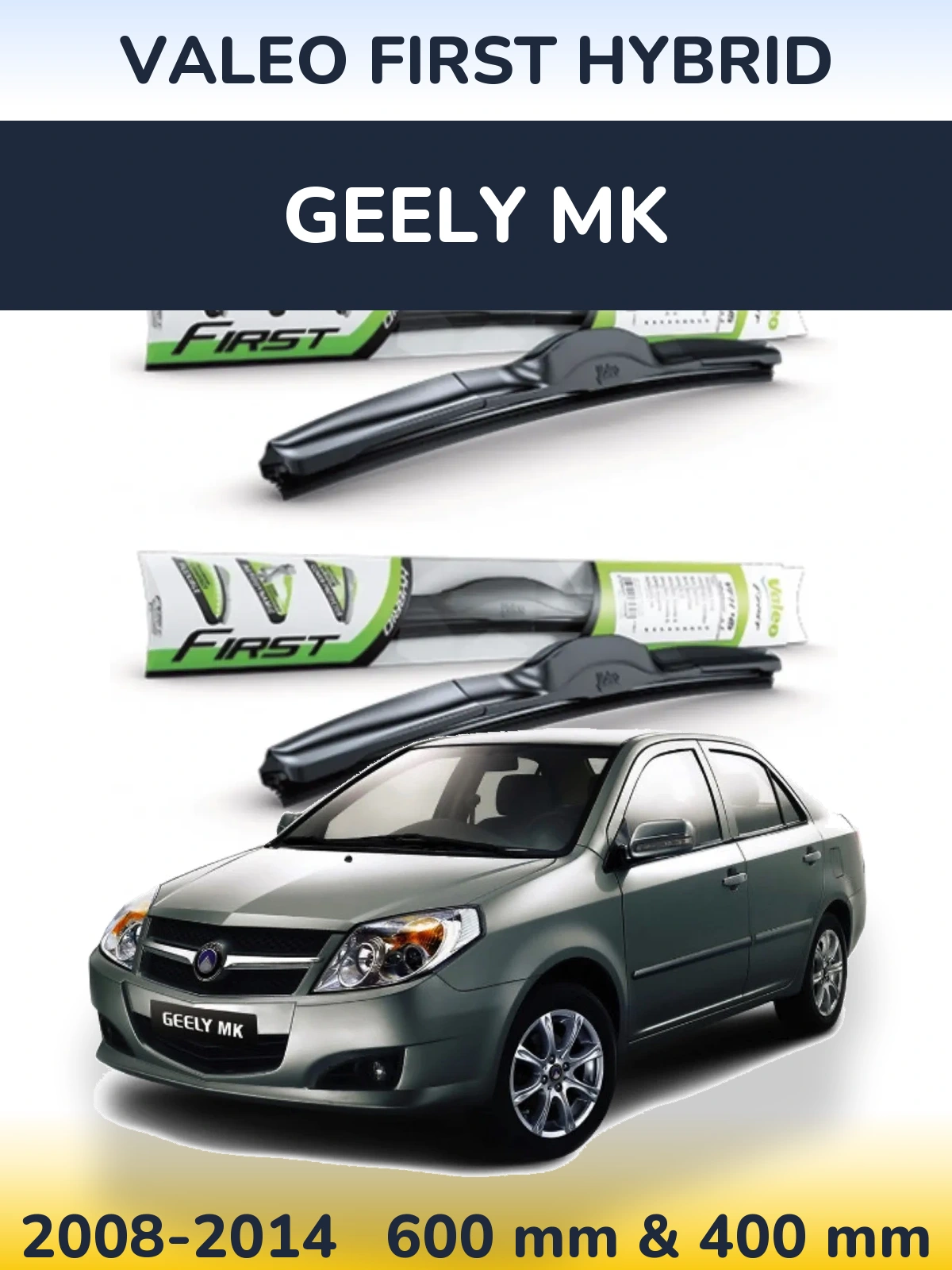 Torkarblad Valeo First Hybrid för Geely MK