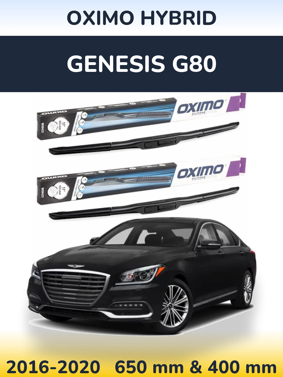 Комплект передних дворников Oximo Hybrid 650 & 400 мм для Genesis G80 2016-2020