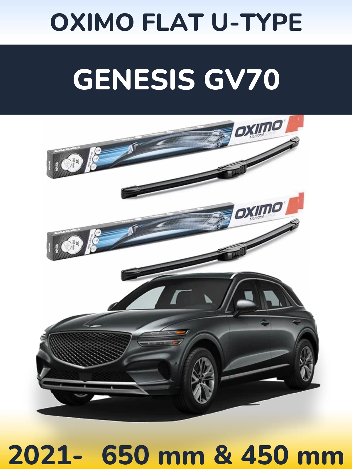 Комплект передніх щіток Oximo Flat U-type 650 & 450 мм для Genesis GV70 2021-2026