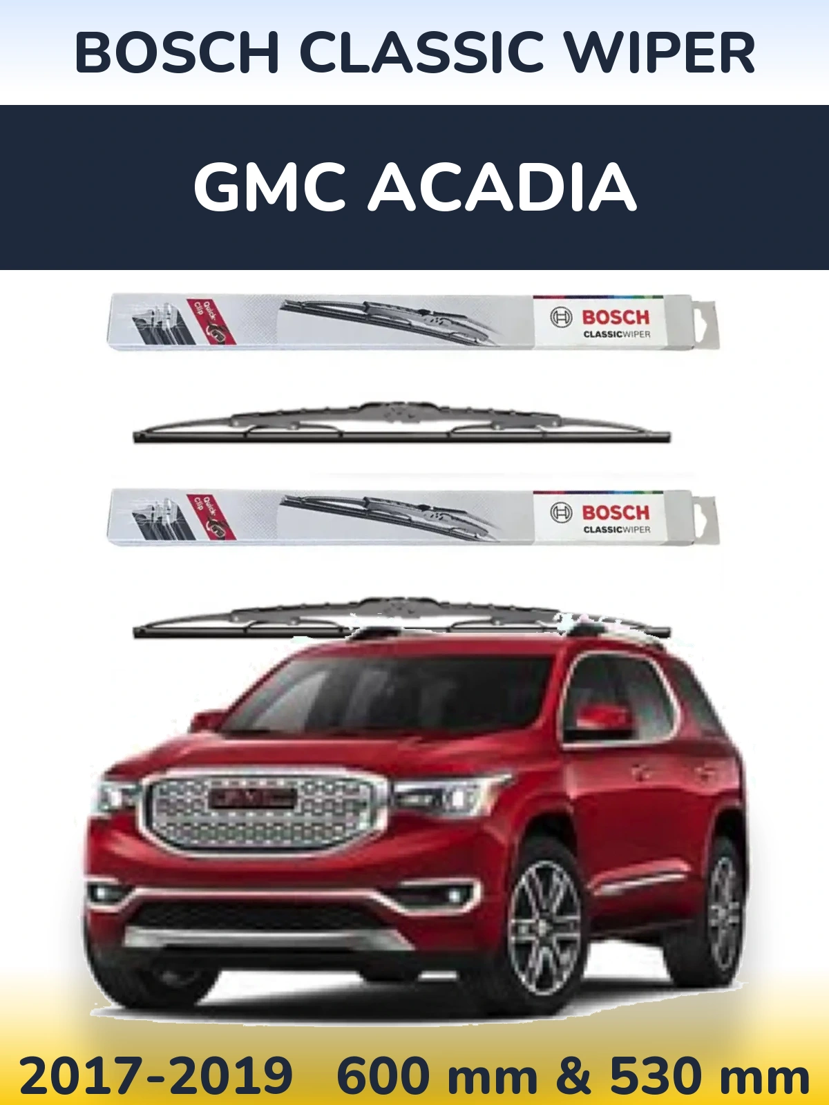 Torkarblad BOSCH Classic Wiper för GMC Acadia