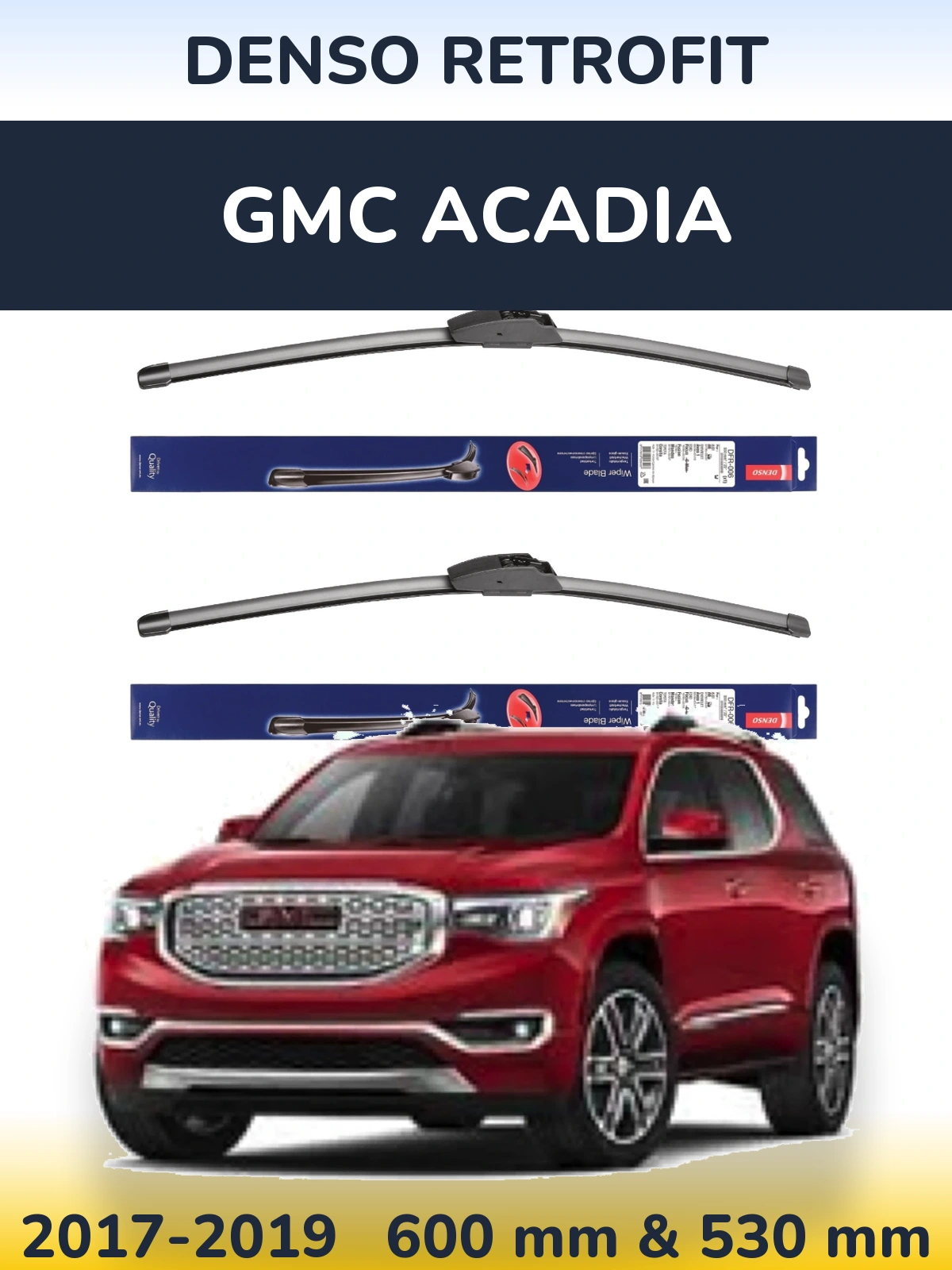 Комплект передних дворников Denso Retrofit 600 & 530 мм для GMC Acadia 2017-2019