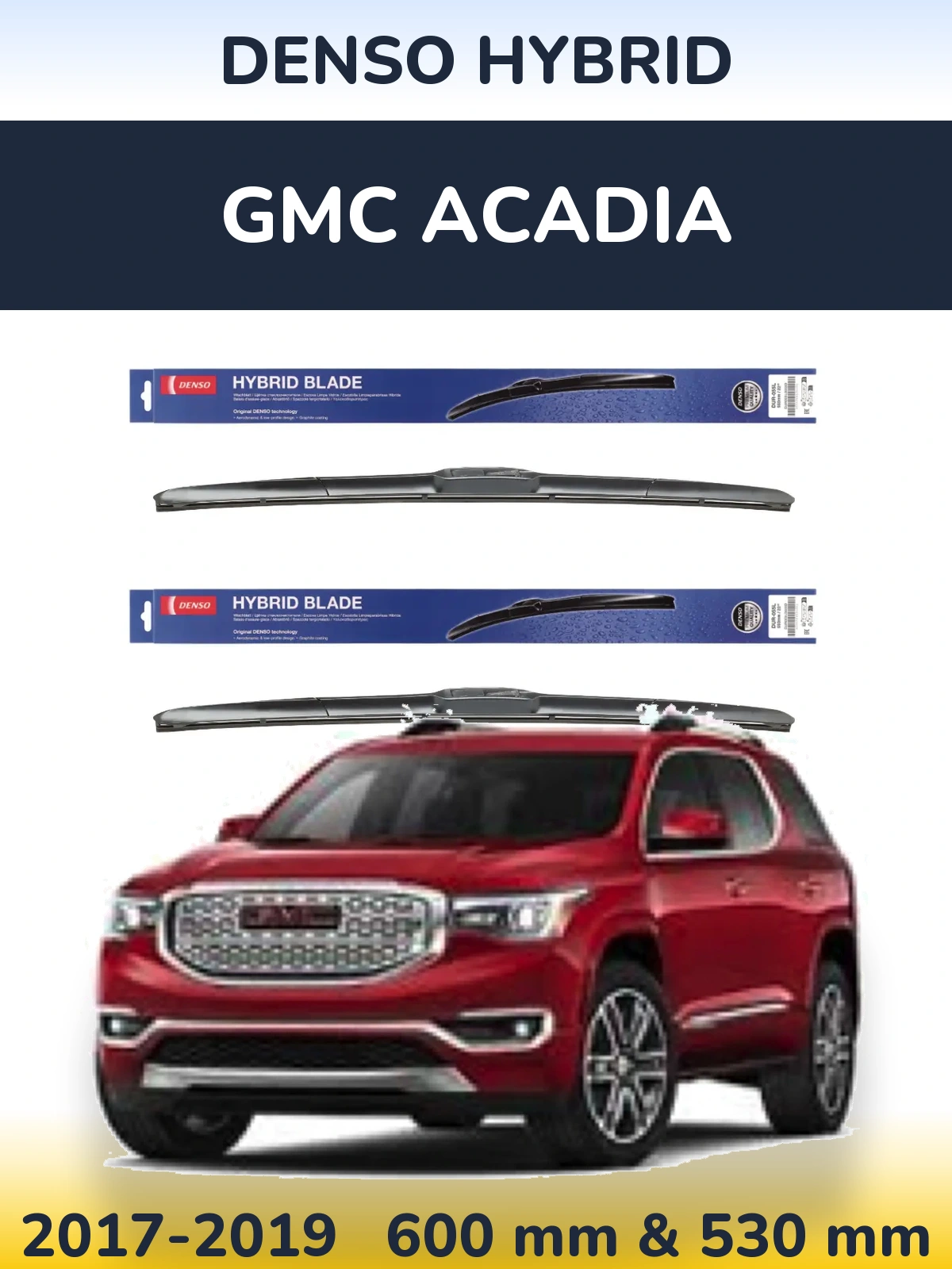 Torkarblad Denso Hybrid för GMC Acadia