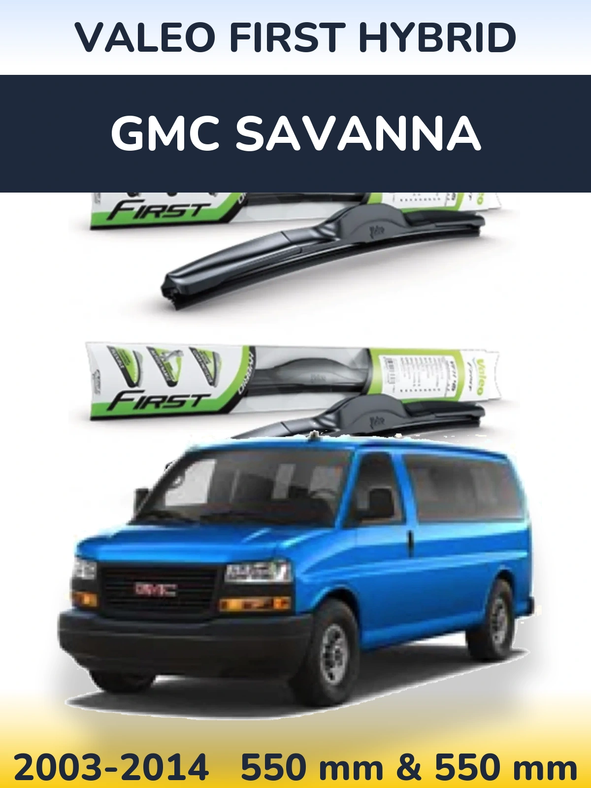 Torkarblad Valeo First Hybrid för GMC Savanna