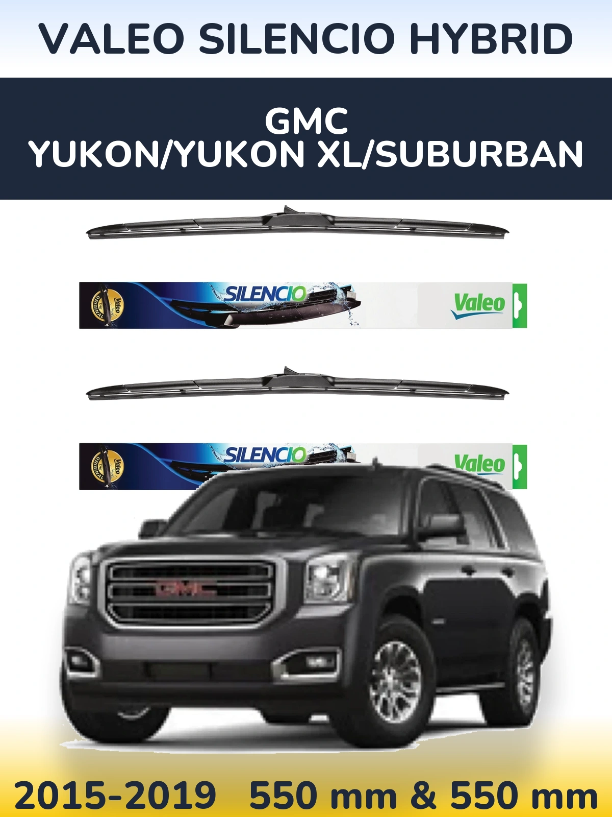 Torkarblad Valeo Silencio Hybrid för GMC Yukon/Yukon XL/Suburban