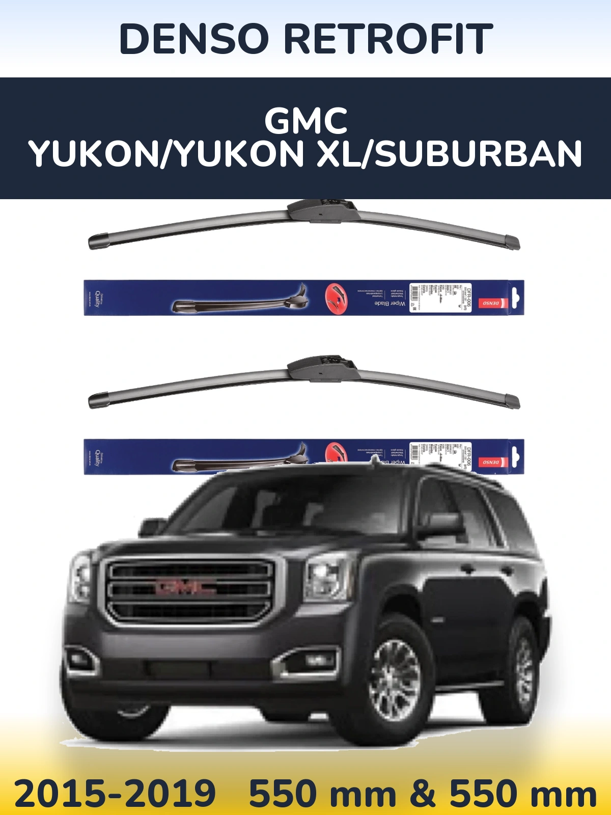Комплект передніх щіток Denso Retrofit 550 & 550 мм для GMC Yukon/Yukon XL/Suburban 2015-2019