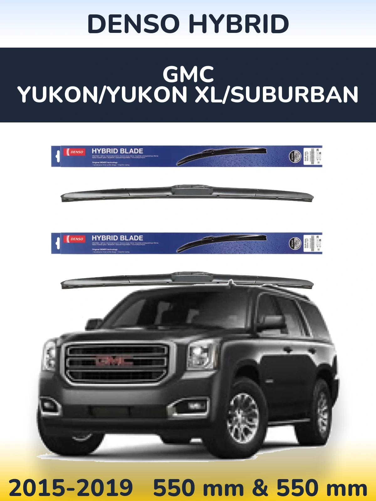 Torkarblad Denso Hybrid för GMC Yukon/Yukon XL/Suburban