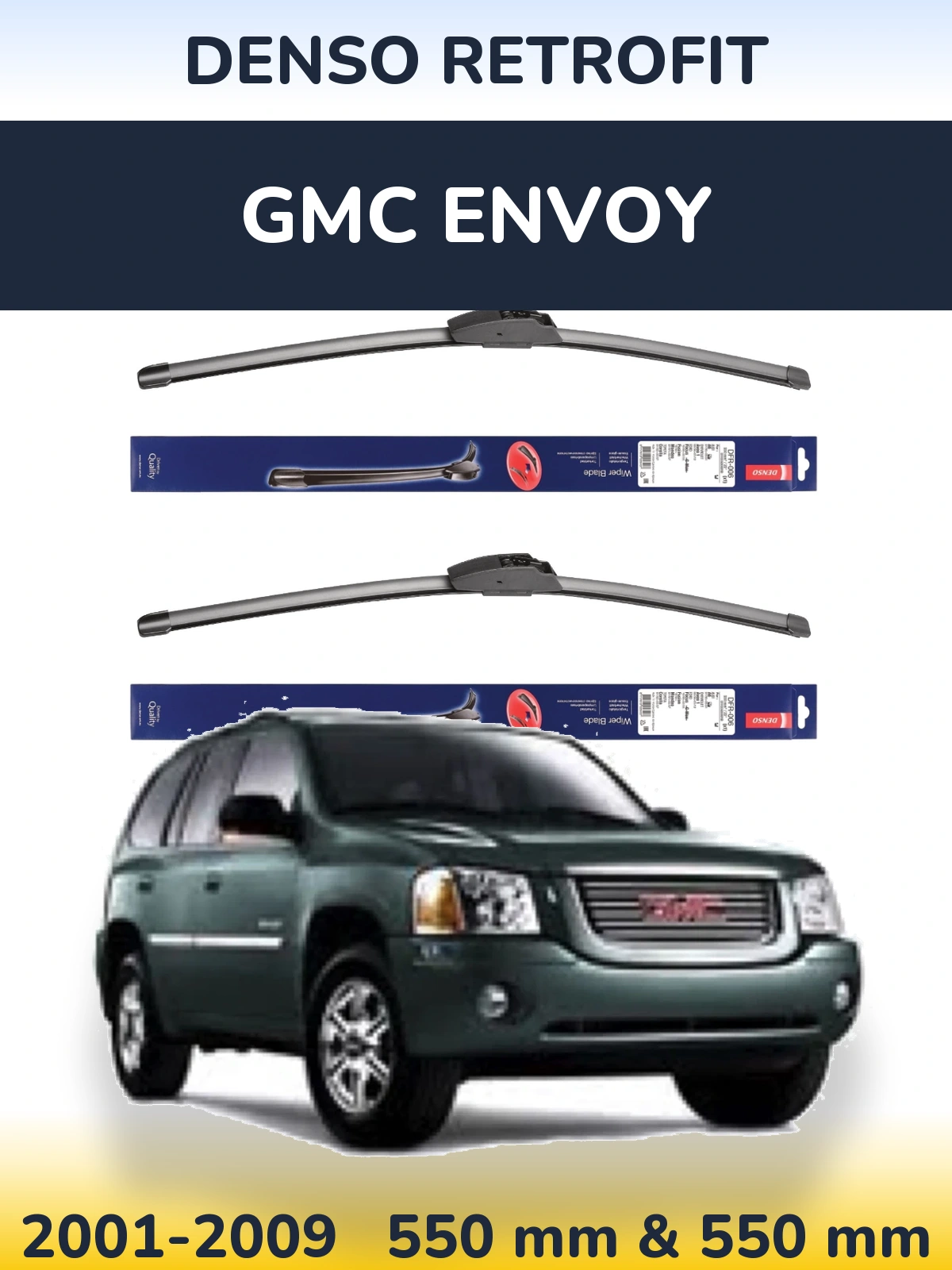 Torkarblad Denso Retrofit för GMC Envoy