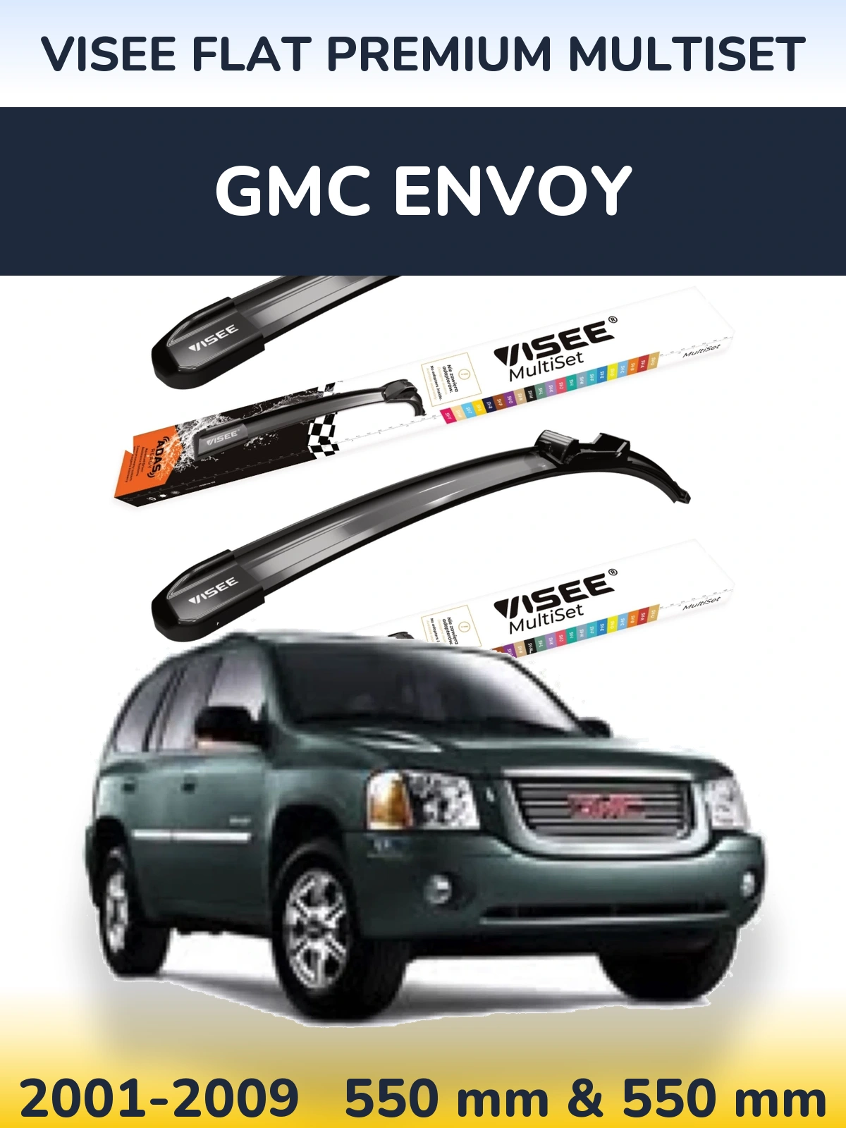 Torkarblad VISEE FLAT PREMIUM MultiSet för GMC Envoy