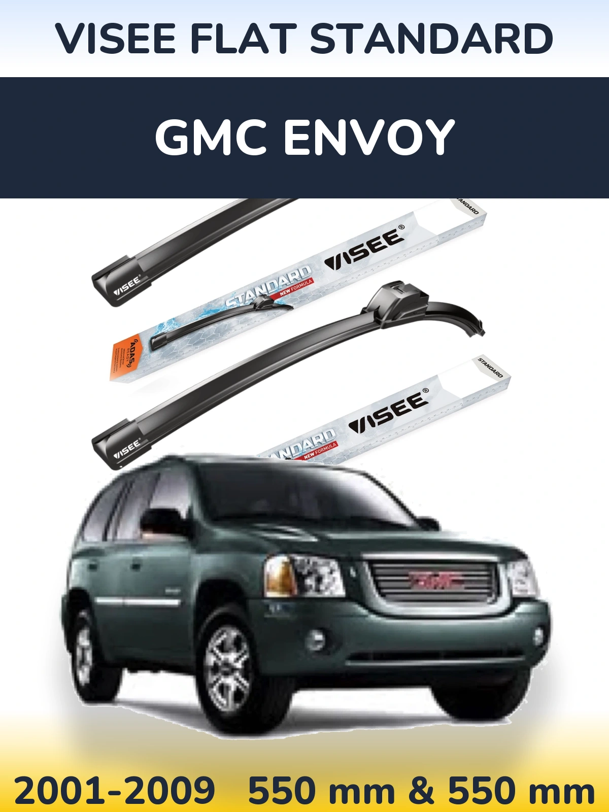 Torkarblad VISEE FLAT STANDARD för GMC Envoy