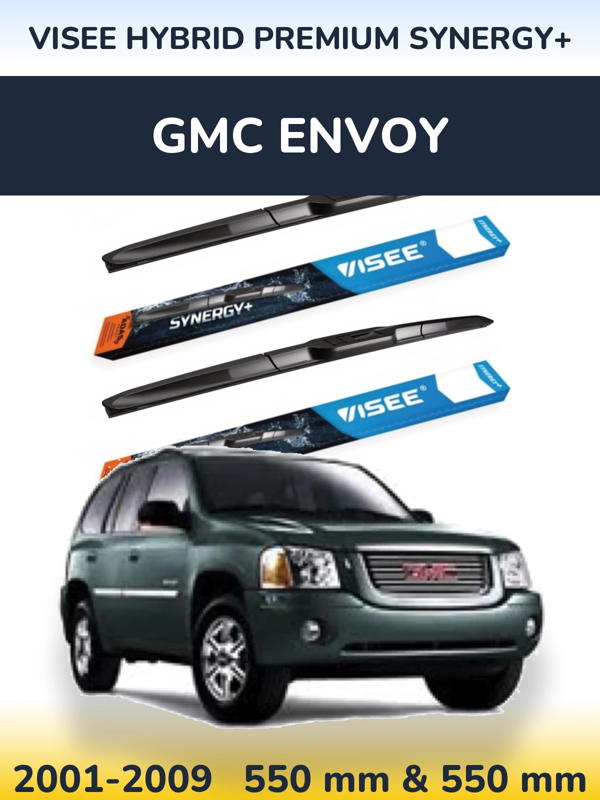 Torkarblad VISEE HYBRID PREMIUM SYNERGY+ för GMC Envoy