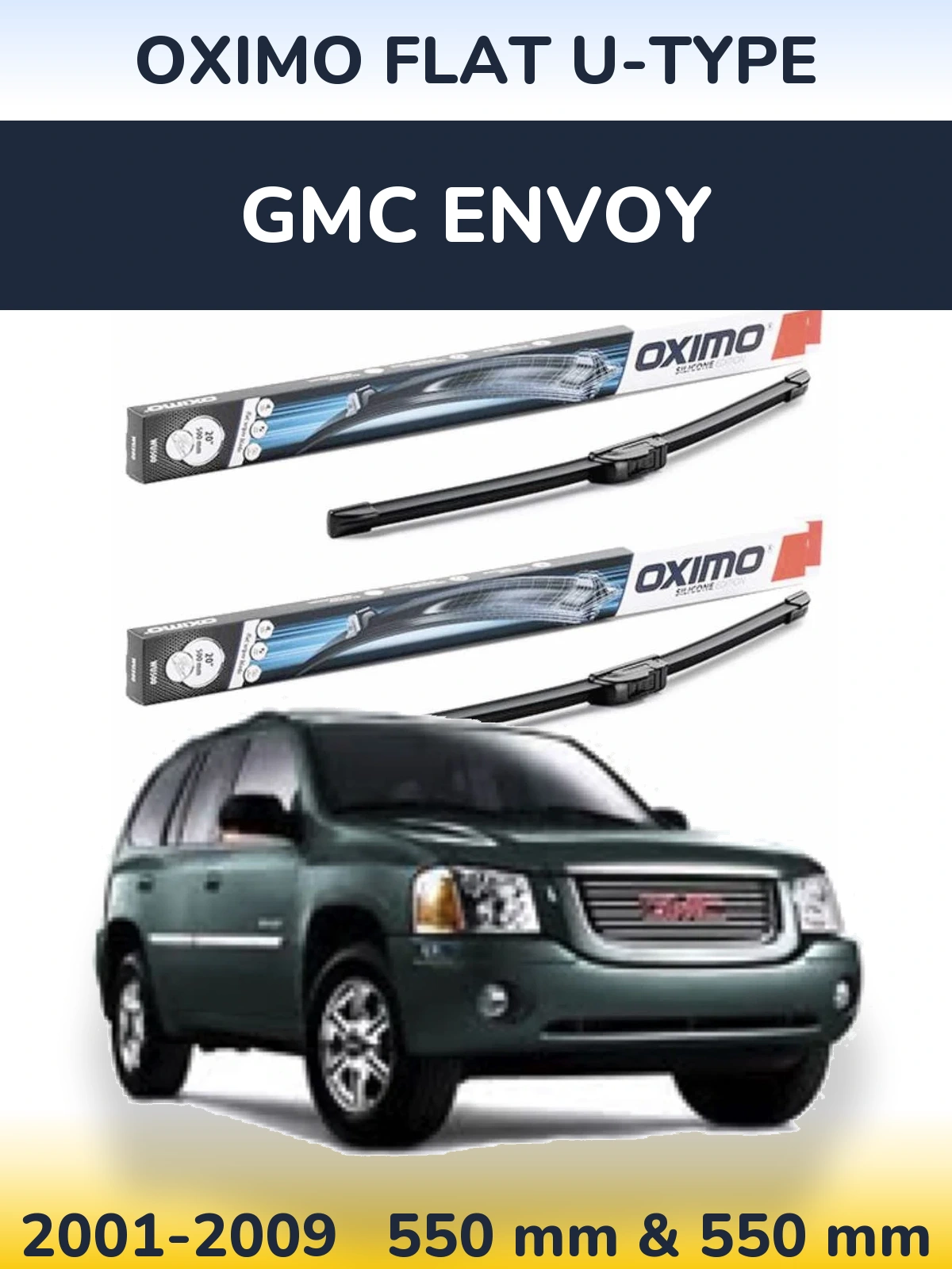 Torkarblad Oximo Flat U-type för GMC Envoy
