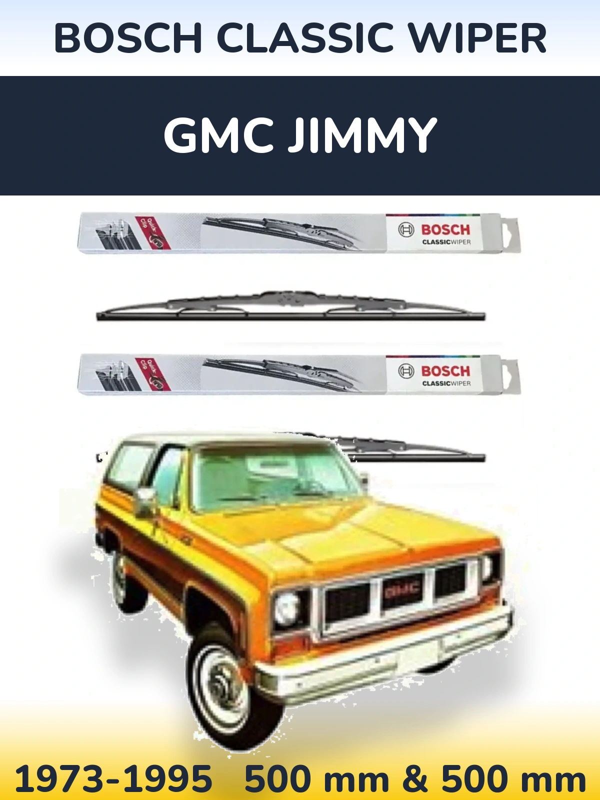Комплект передніх щіток BOSCH Classic Wiper 500 & 500 мм для GMC Jimmy 1973-1995