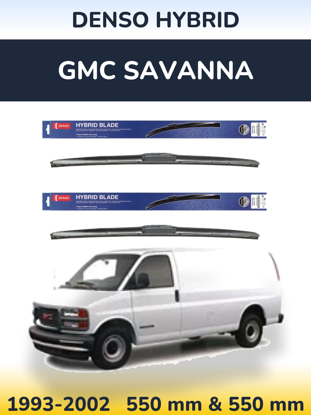 Комплект передних дворников Denso Hybrid 550 & 550 мм для GMC Savanna 1993-2002