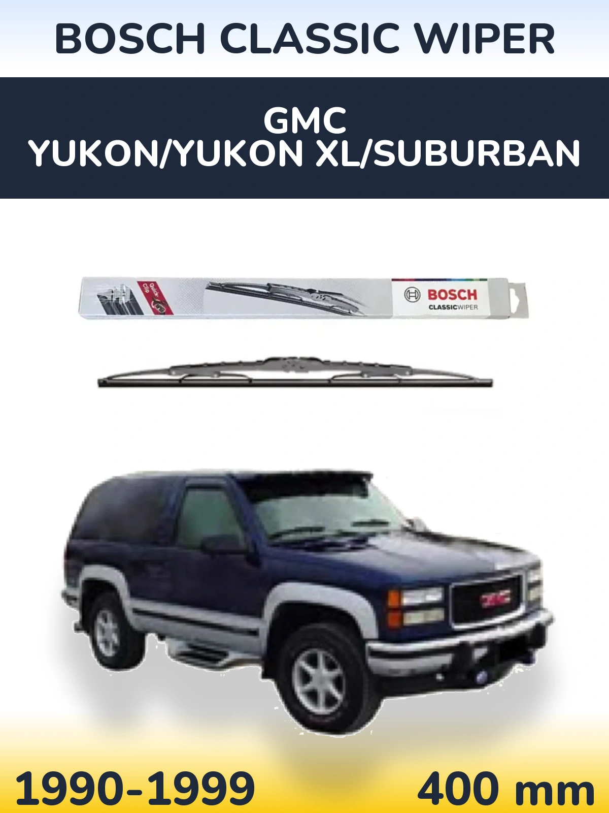 Torkarblad BOSCH Classic Wiper för GMC Yukon/Yukon XL/Suburban