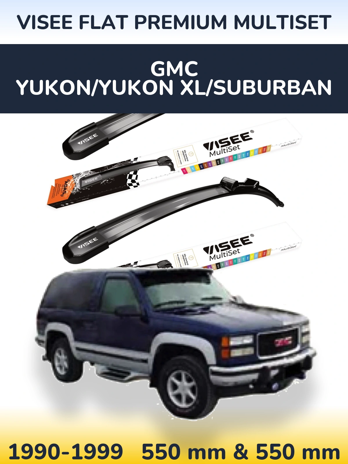 Torkarblad VISEE FLAT PREMIUM MultiSet för GMC Yukon/Yukon XL/Suburban