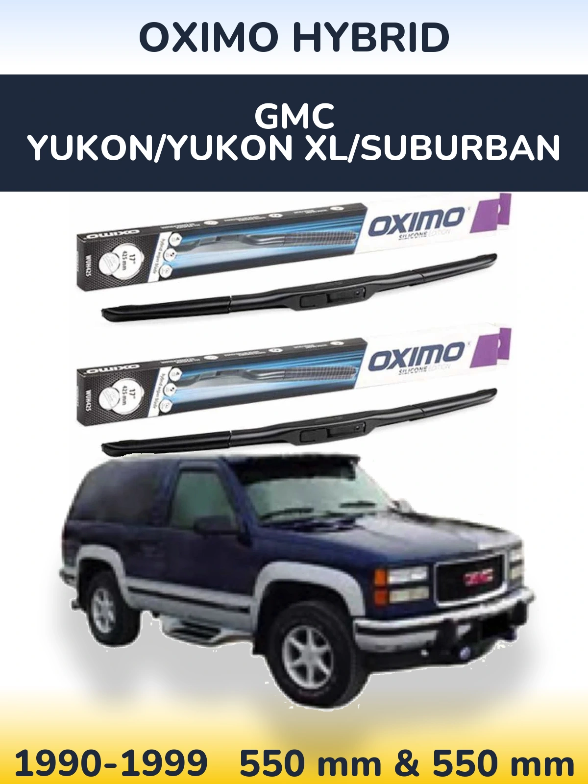 Torkarblad Oximo Hybrid för GMC Yukon/Yukon XL/Suburban