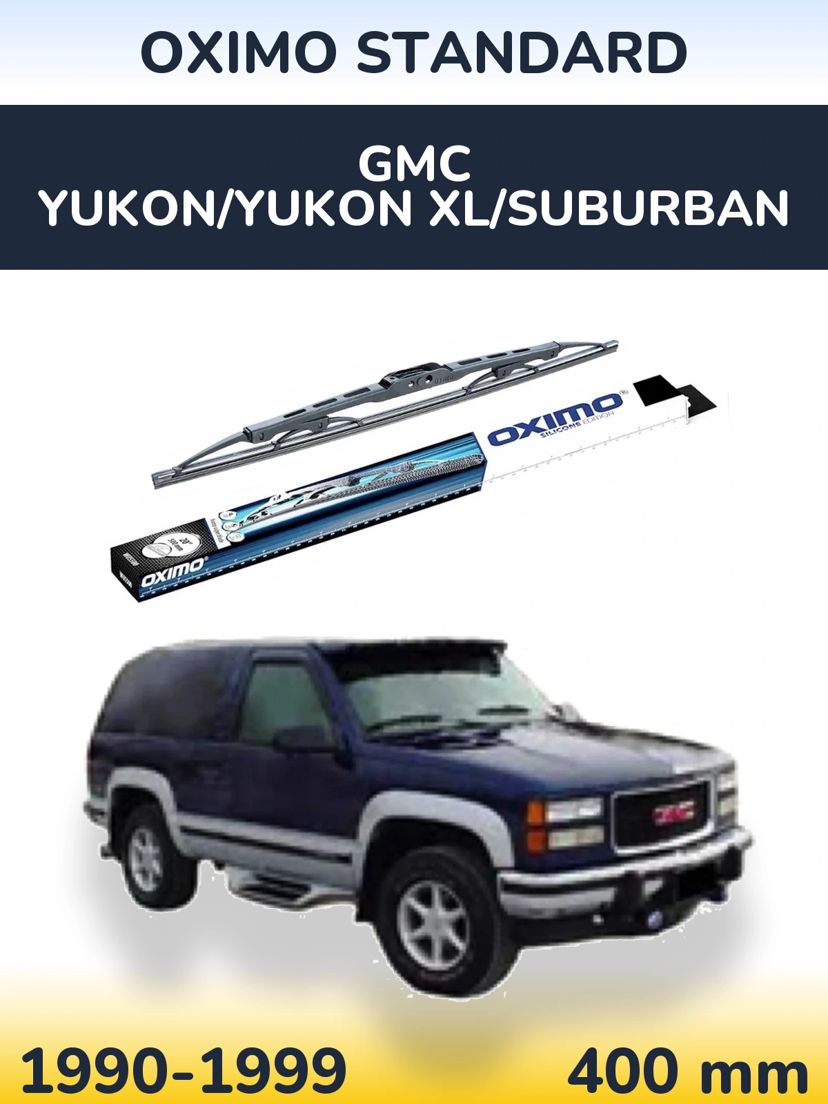 Torkarblad Oximo Standard för GMC Yukon/Yukon XL/Suburban