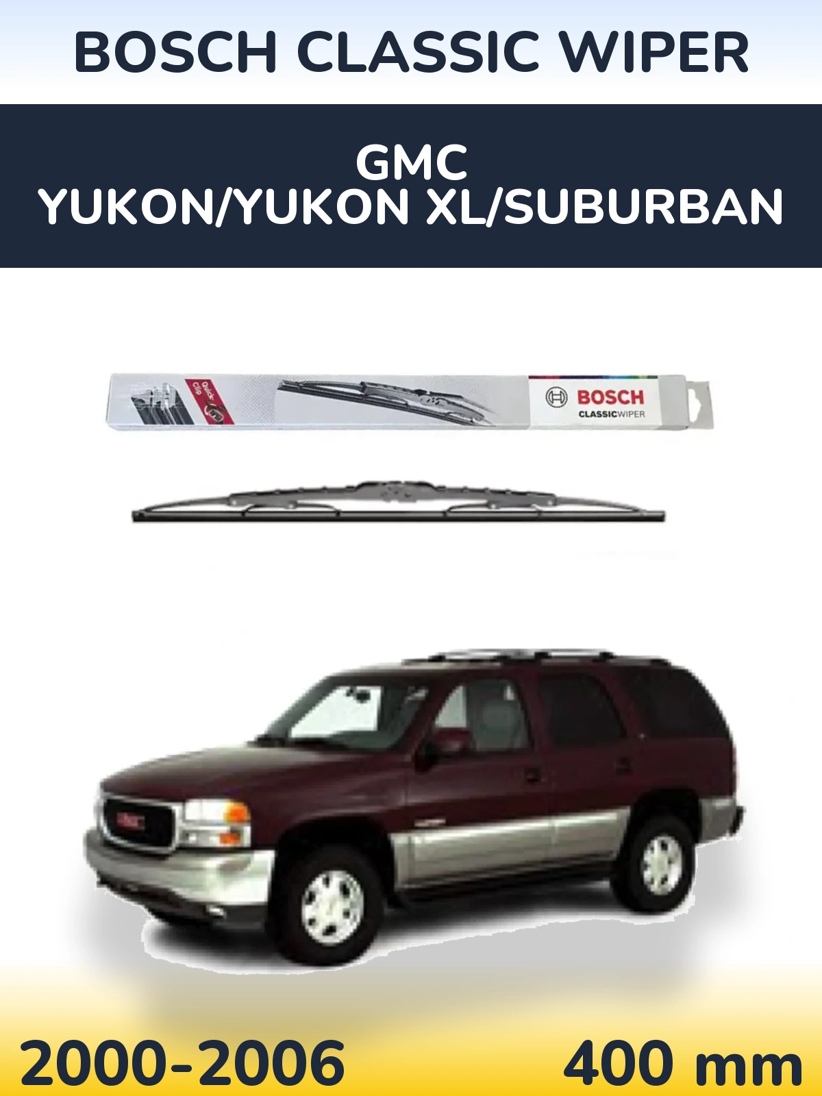 Torkarblad BOSCH Classic Wiper för GMC Yukon/Yukon XL/Suburban