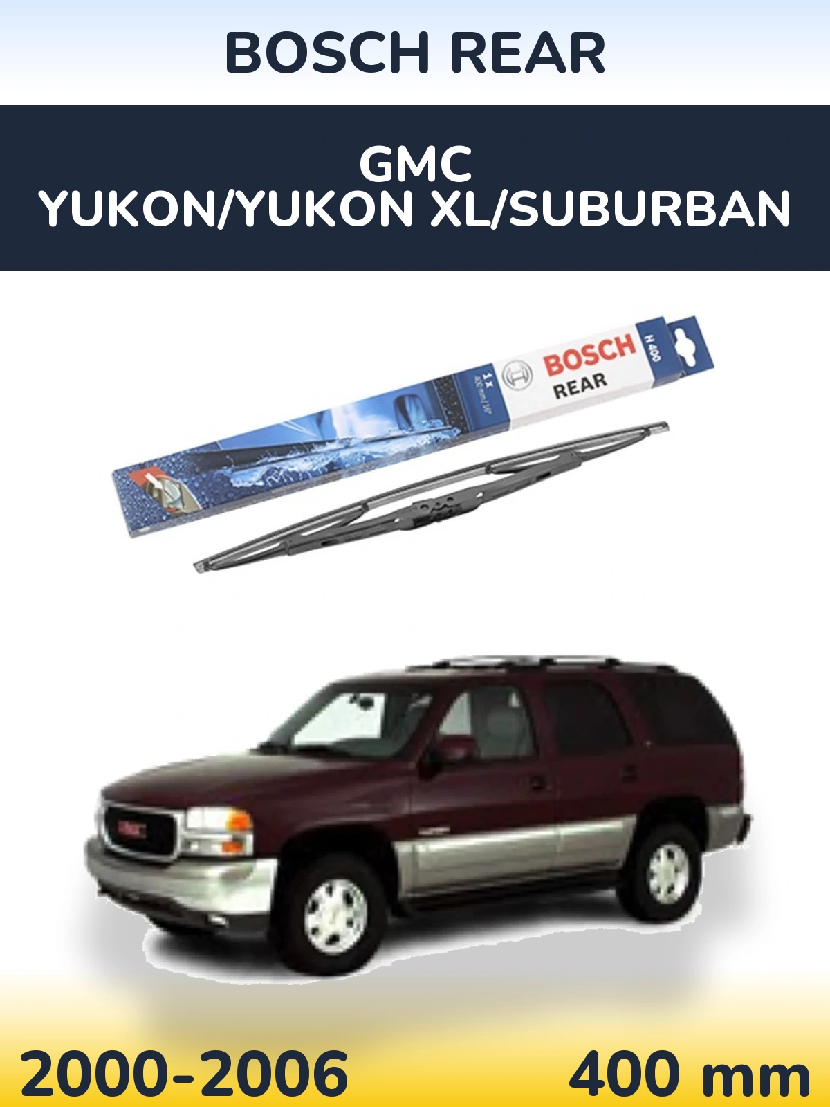 Torkarblad BOSCH Rear för GMC Yukon/Yukon XL/Suburban