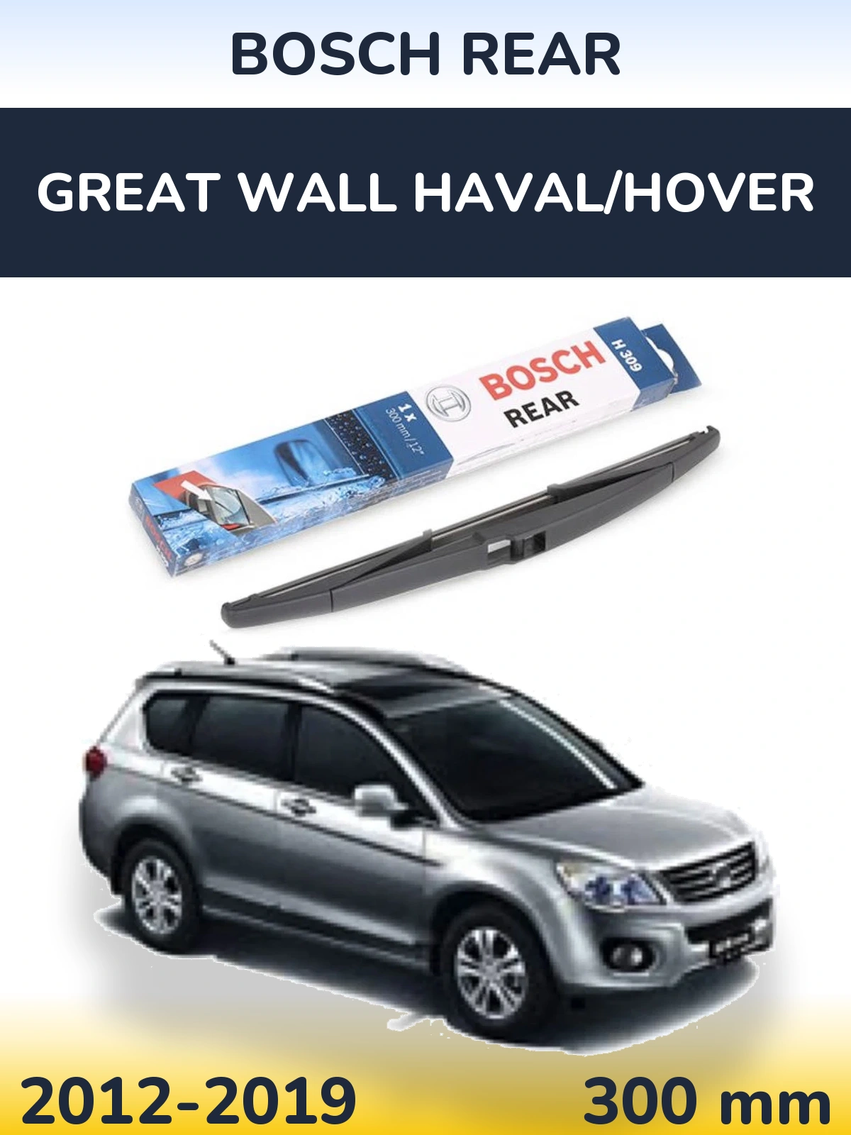 Torkarblad BOSCH Rear för Great Wall Haval/Hover