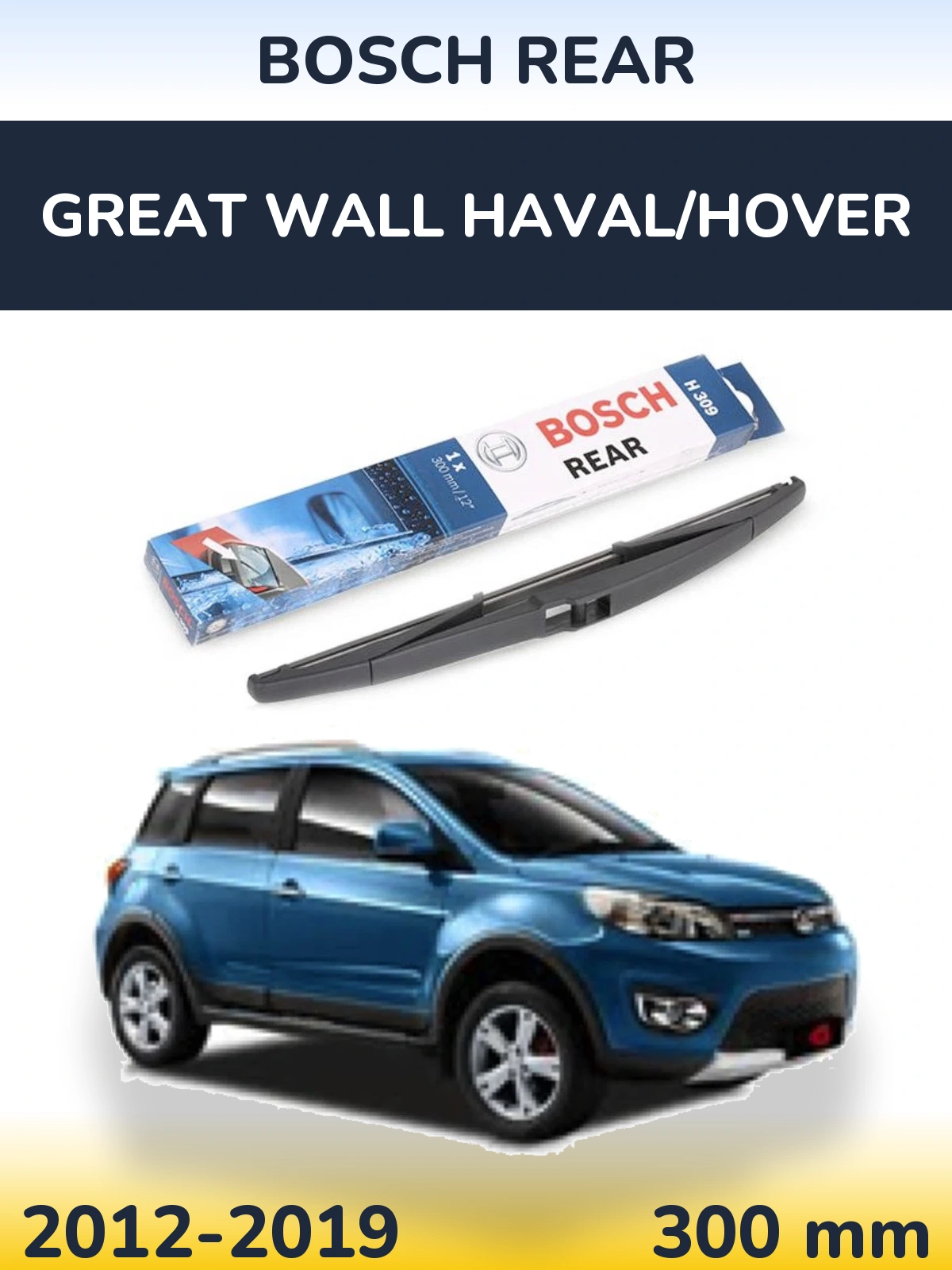 Torkarblad BOSCH Rear för Great Wall Haval/Hover