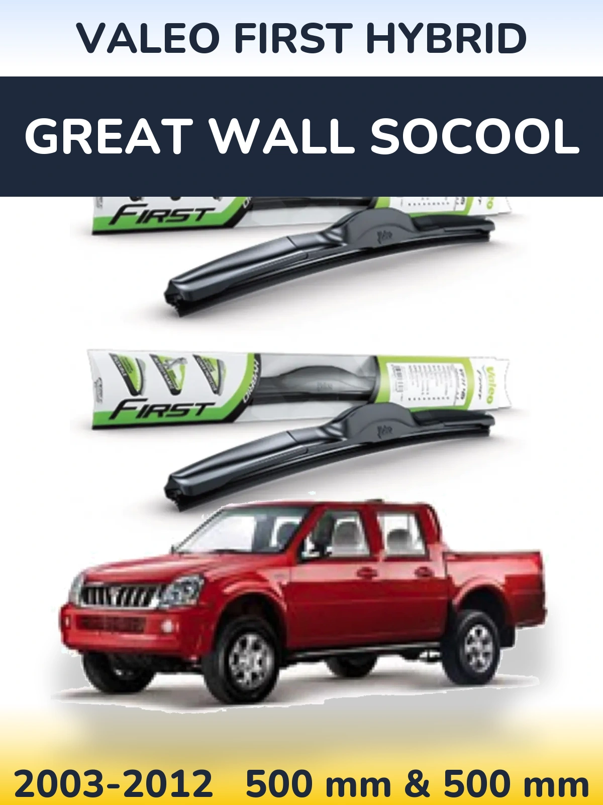 Torkarblad Valeo First Hybrid för Great Wall SoCool