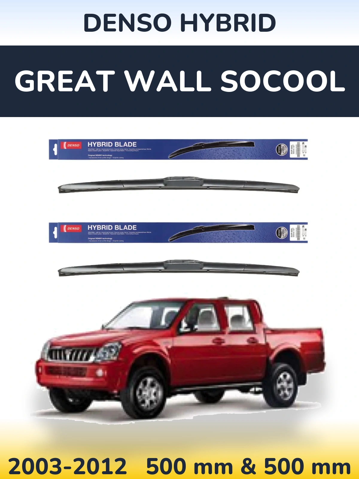 Torkarblad Denso Hybrid för Great Wall SoCool