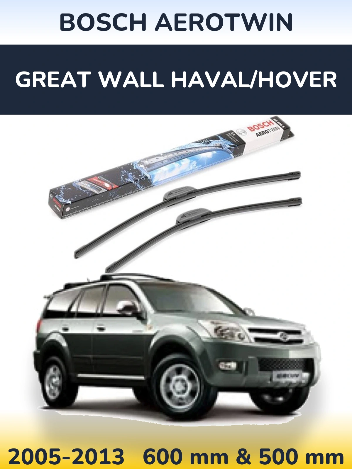 Комплект передних дворников BOSCH AeroTwin 600 & 500 мм для Great Wall Haval/Hover 2005-2013